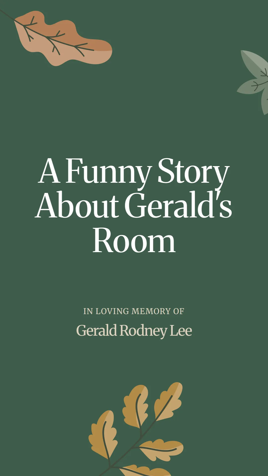 A Funny Story About Gerald's Room