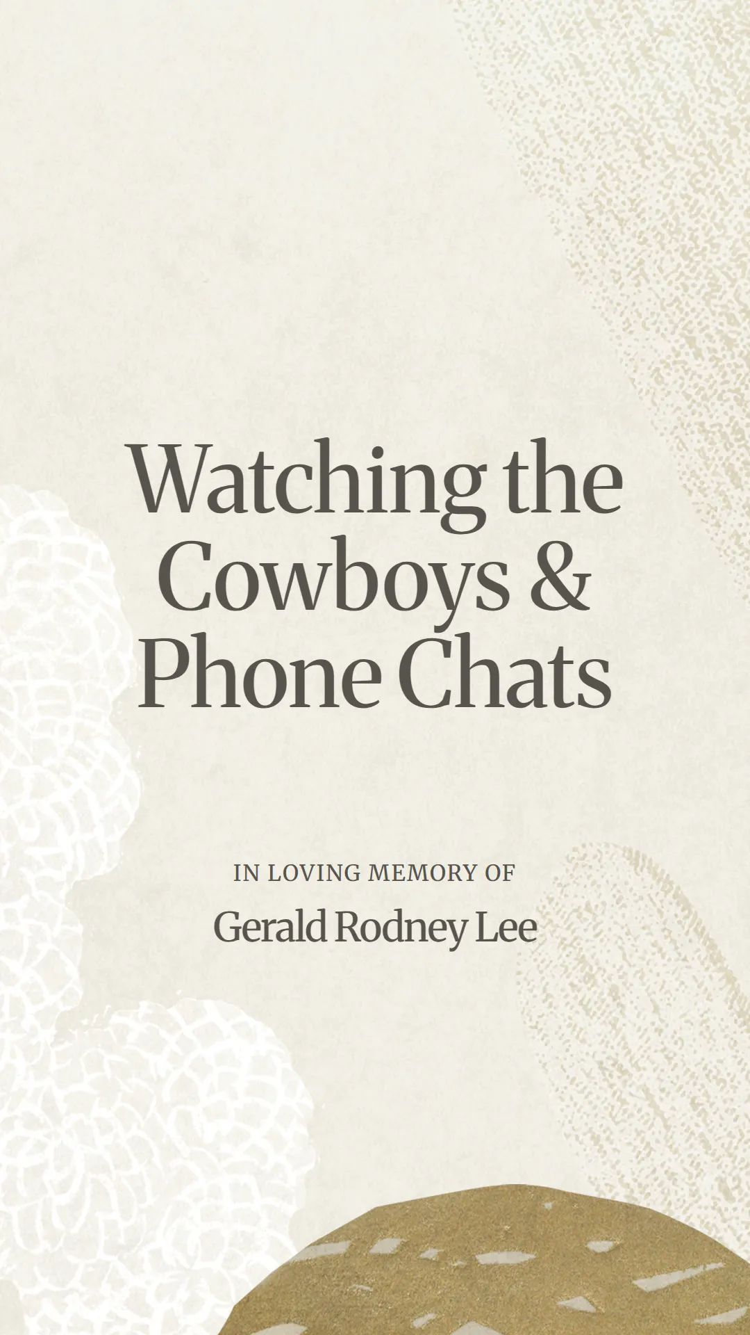 Watching the Cowboys and Phone Chats