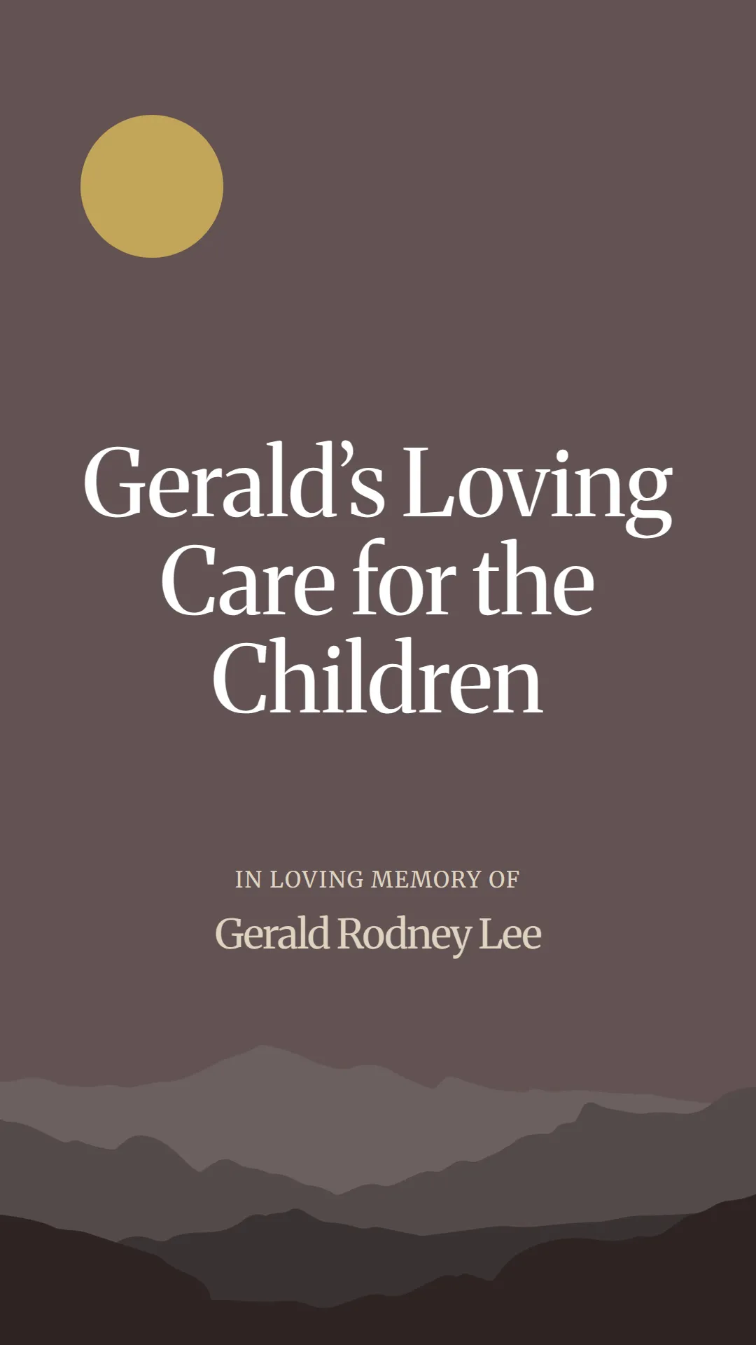 Gerald’s Loving Care for the Children