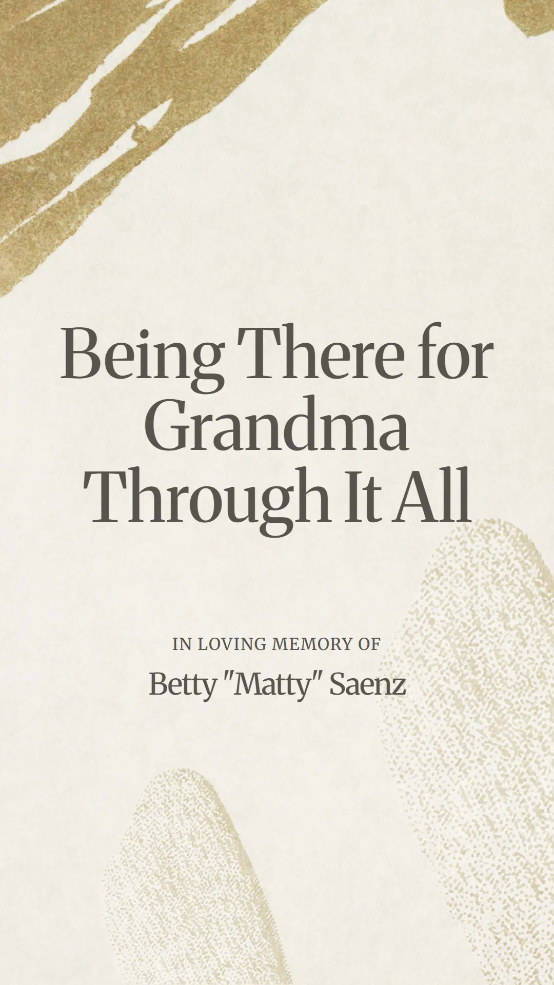 Being There for Grandma Through It All
