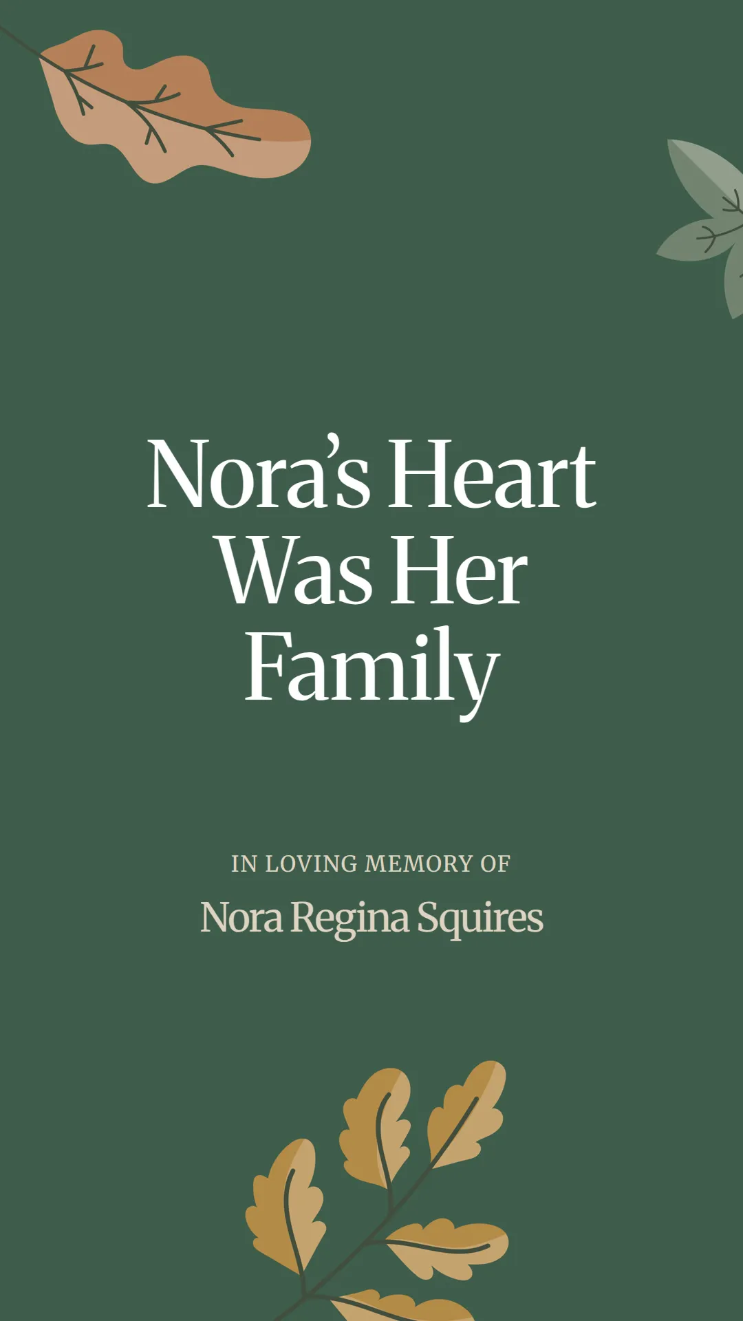 Nora’s Heart Was Her Family