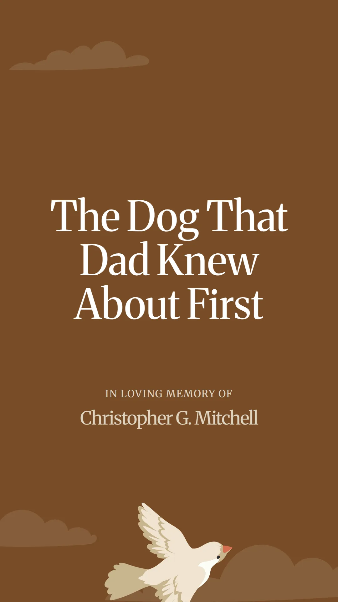 The Dog That Dad Knew About First