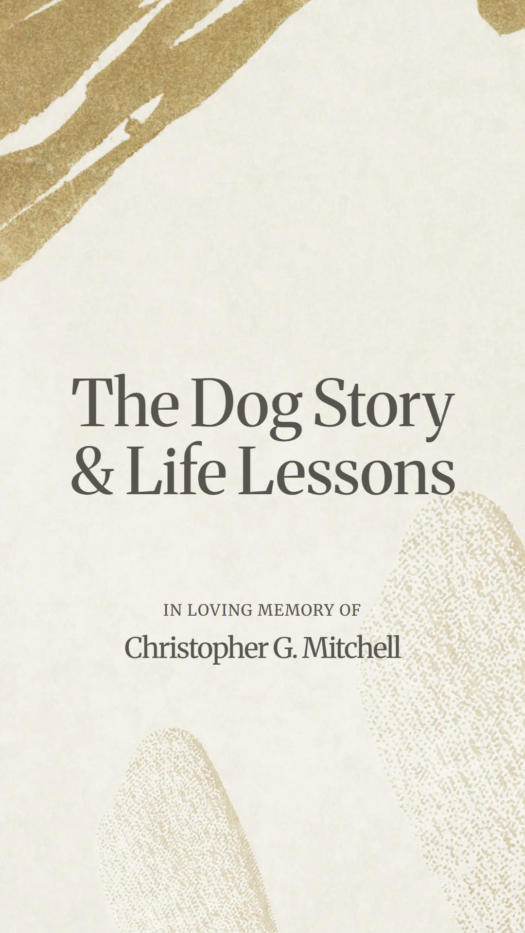 The Dog Story and Life Lessons