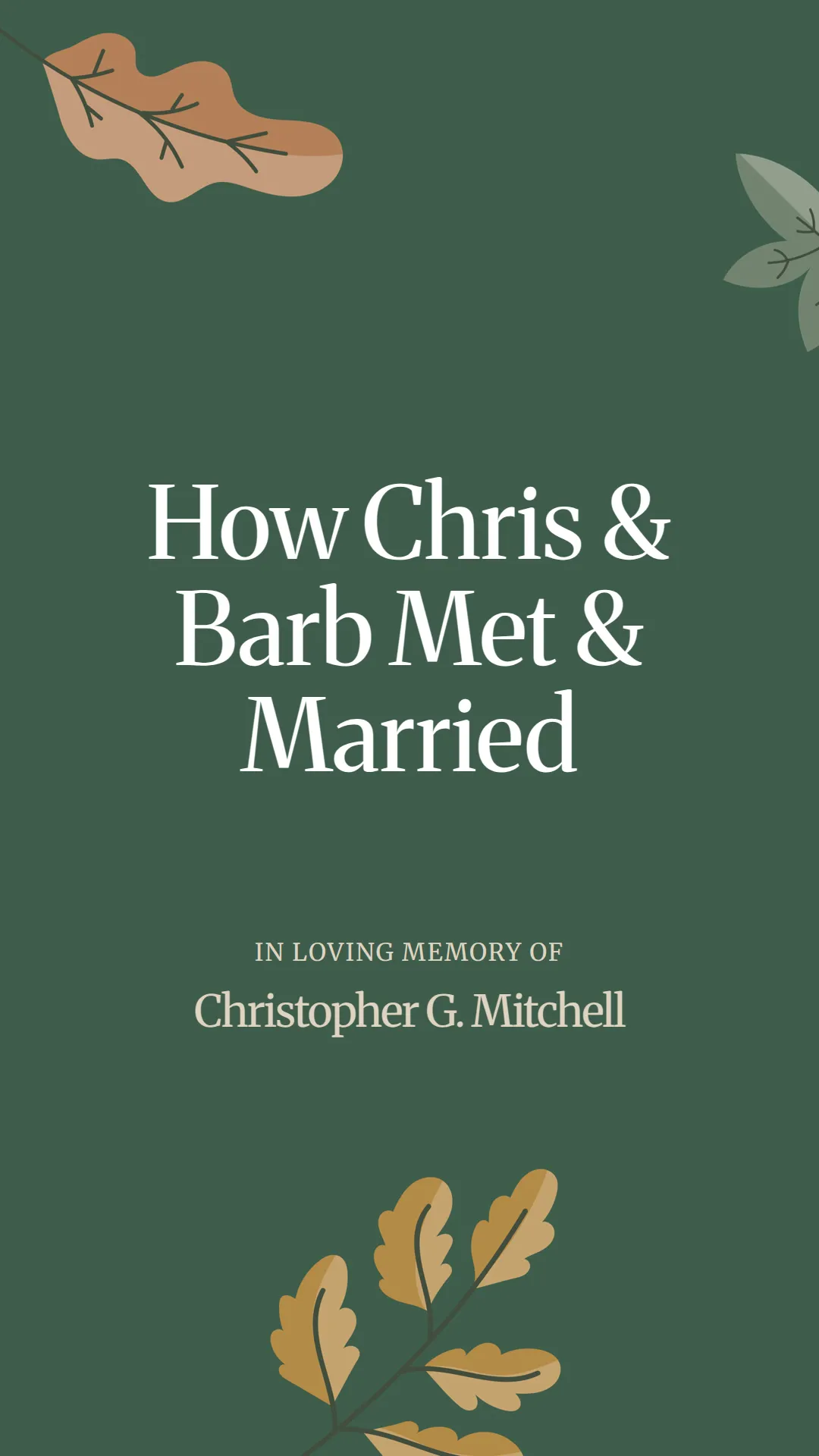 How Chris and Barb Met and Married