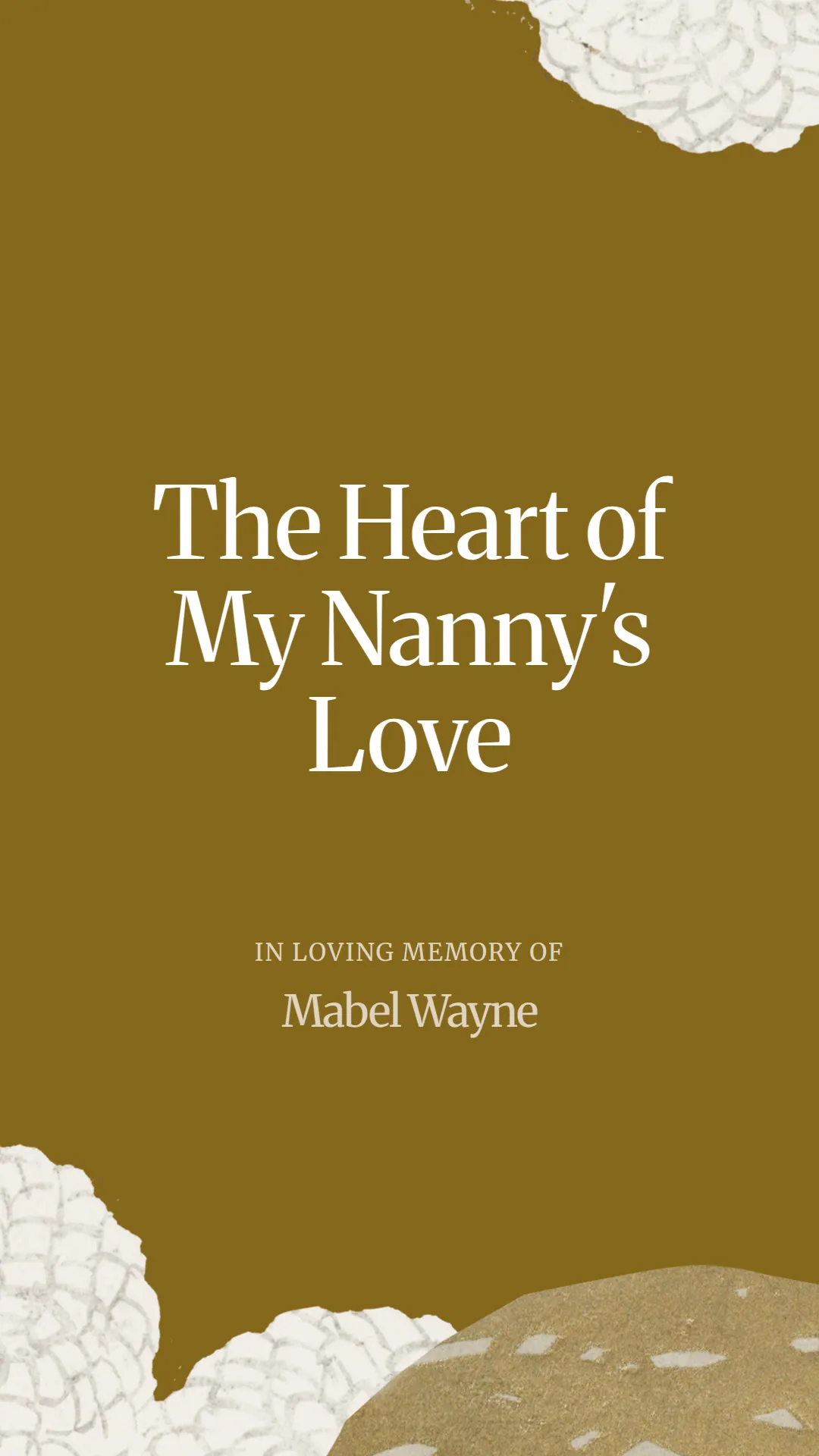 The Heart of My Nanny's Love