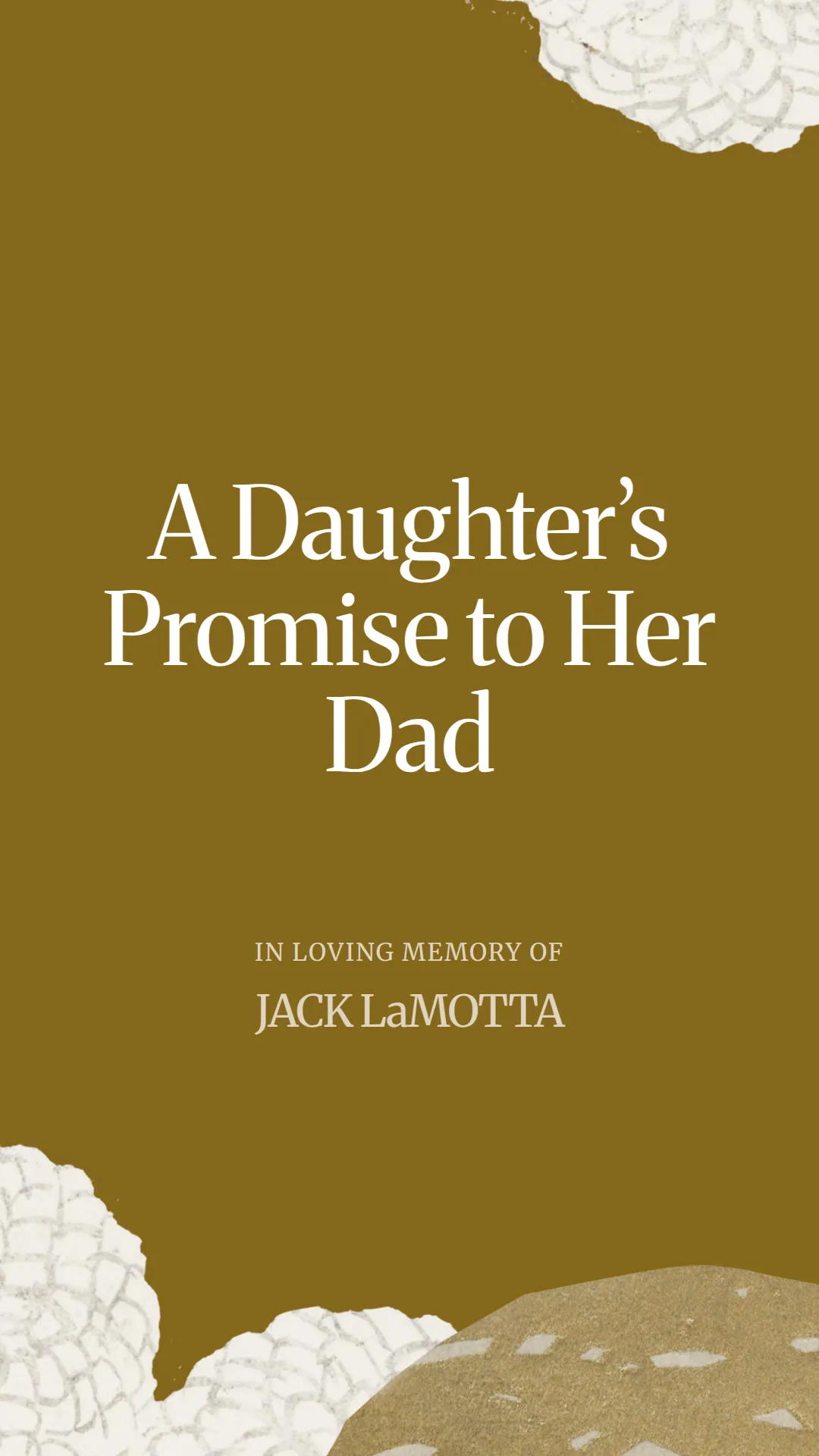 A Daughter’s Promise to Her Dad