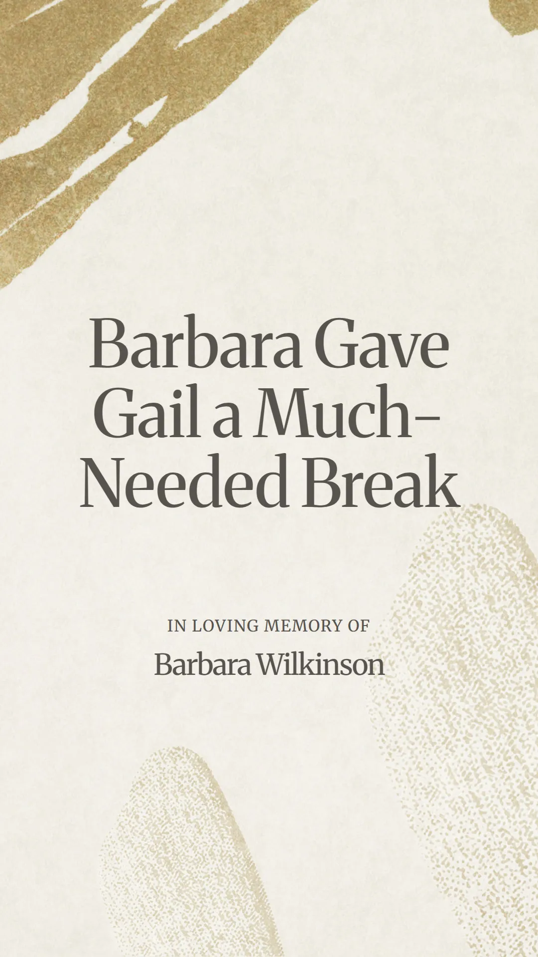 Barbara Gave Gail a Much-Needed Break