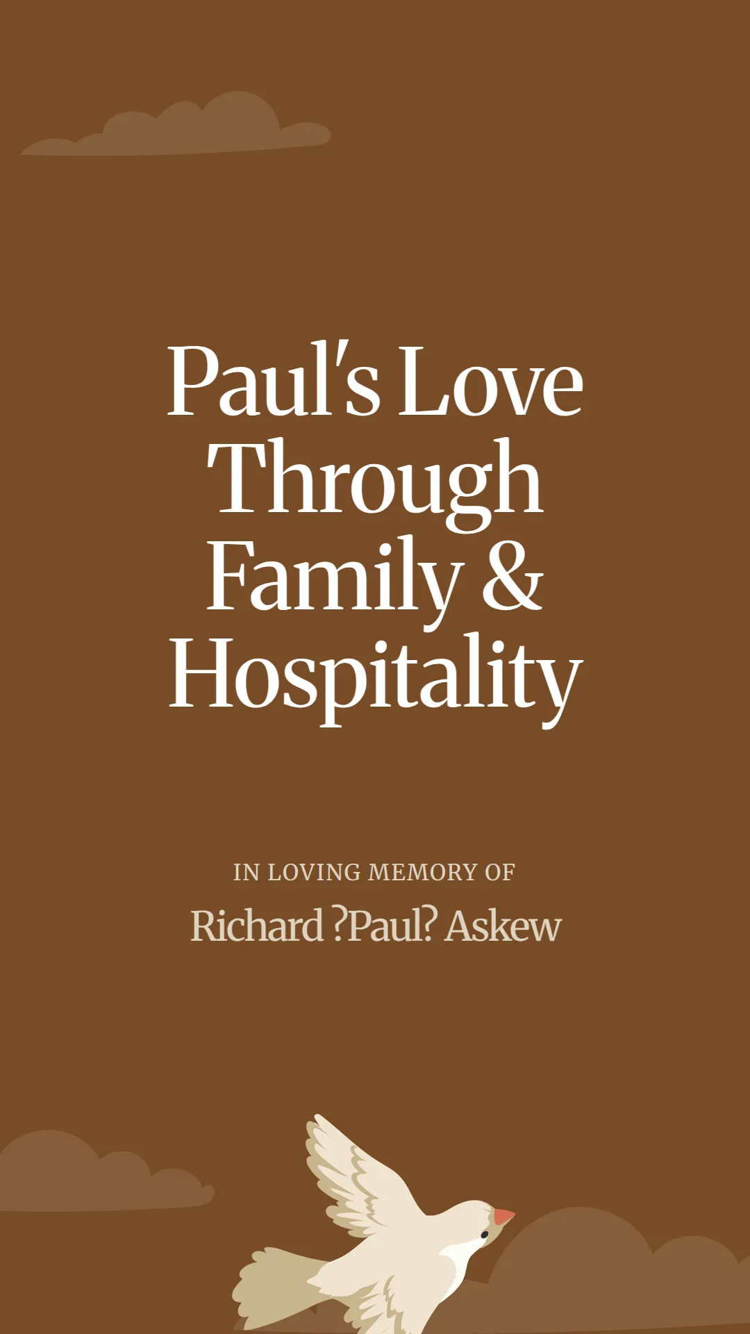 Paul's Love Through Family and Hospitality