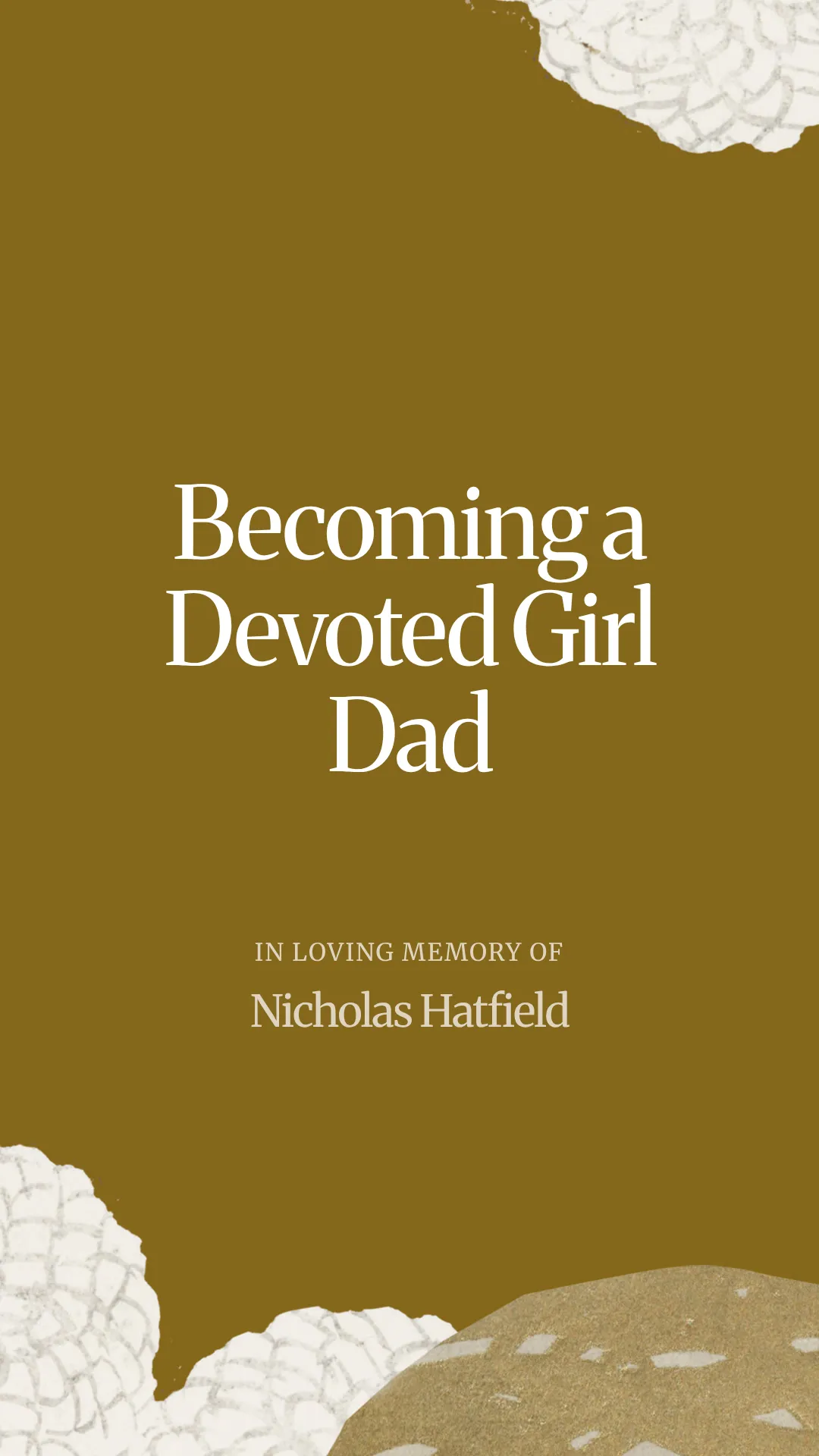 Becoming a Devoted Girl Dad