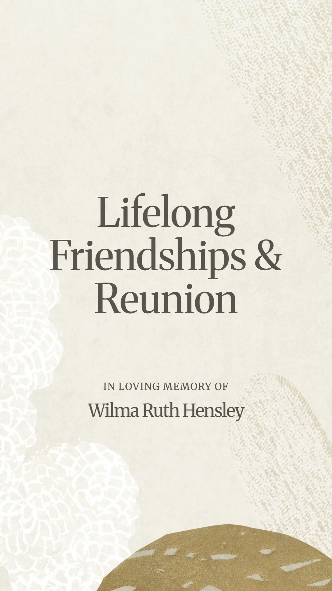 Lifelong Friendships and Reunion