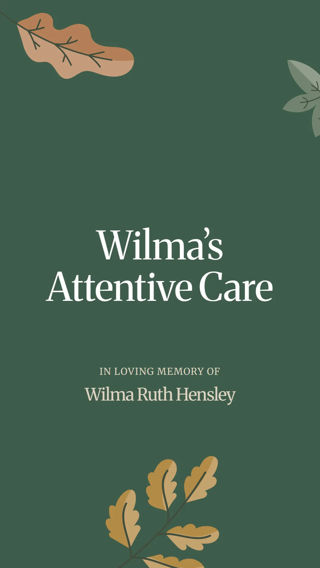 Wilma’s Attentive Care