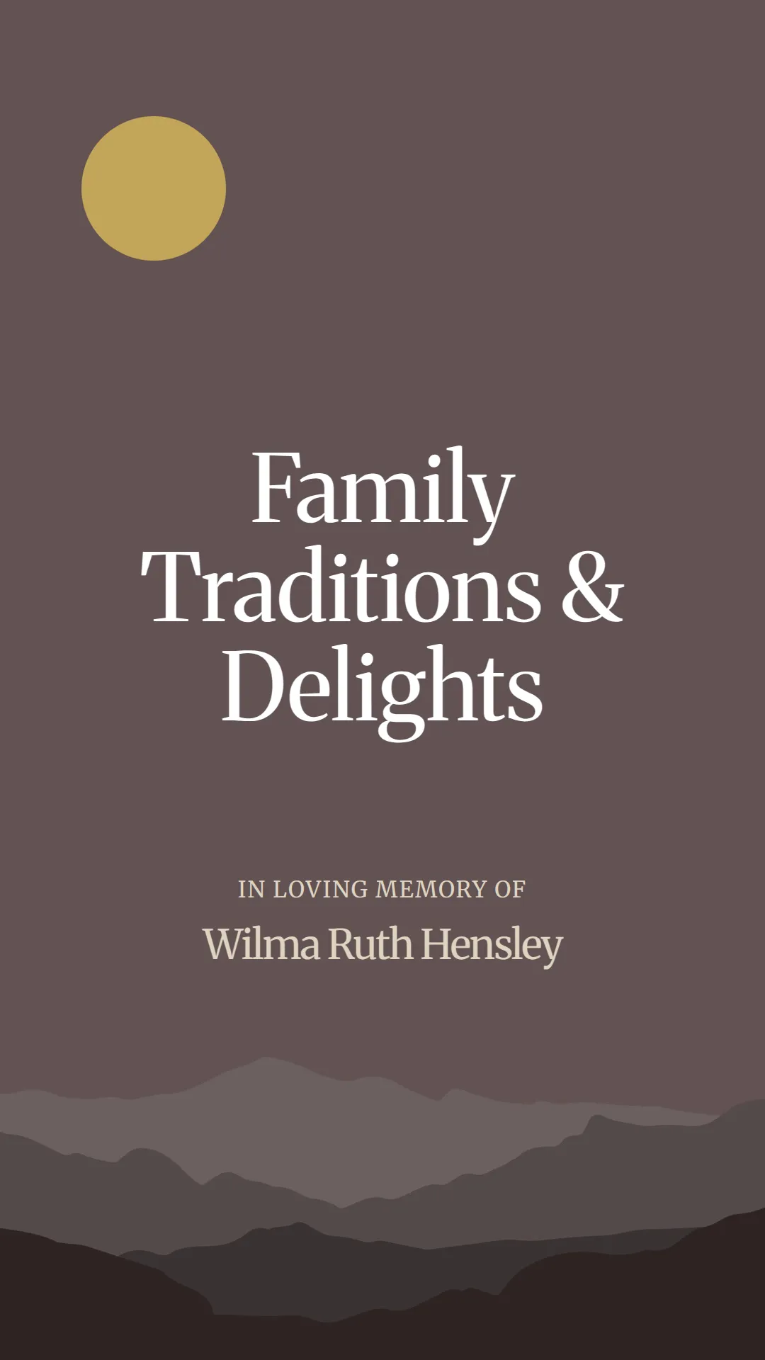 Family Traditions and Delights