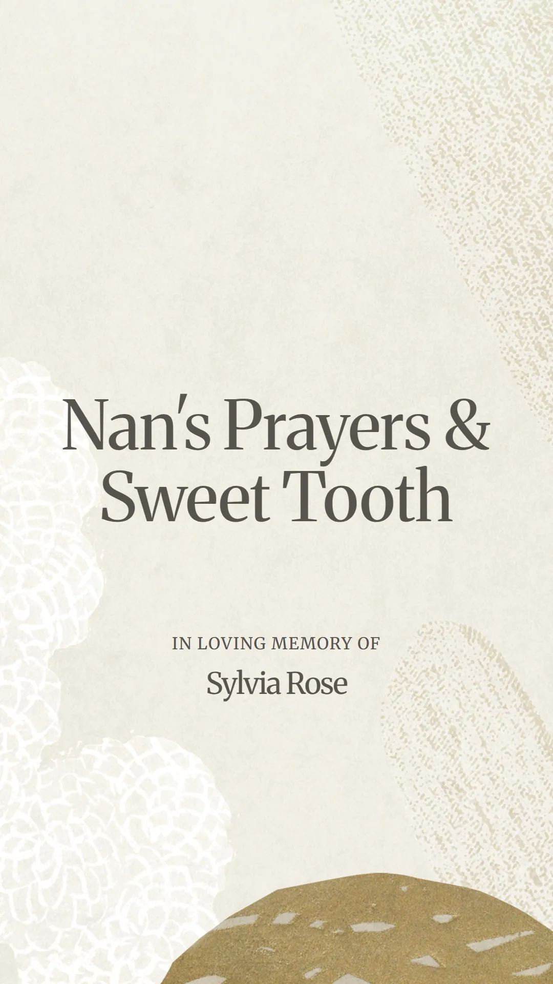 Nan's Prayers and Sweet Tooth