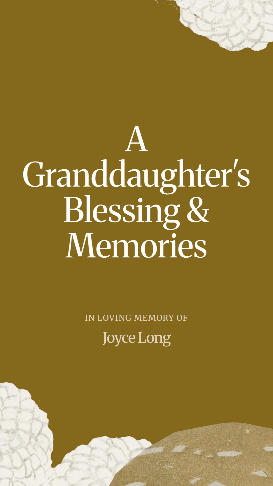 A Granddaughter's Blessing and Memories