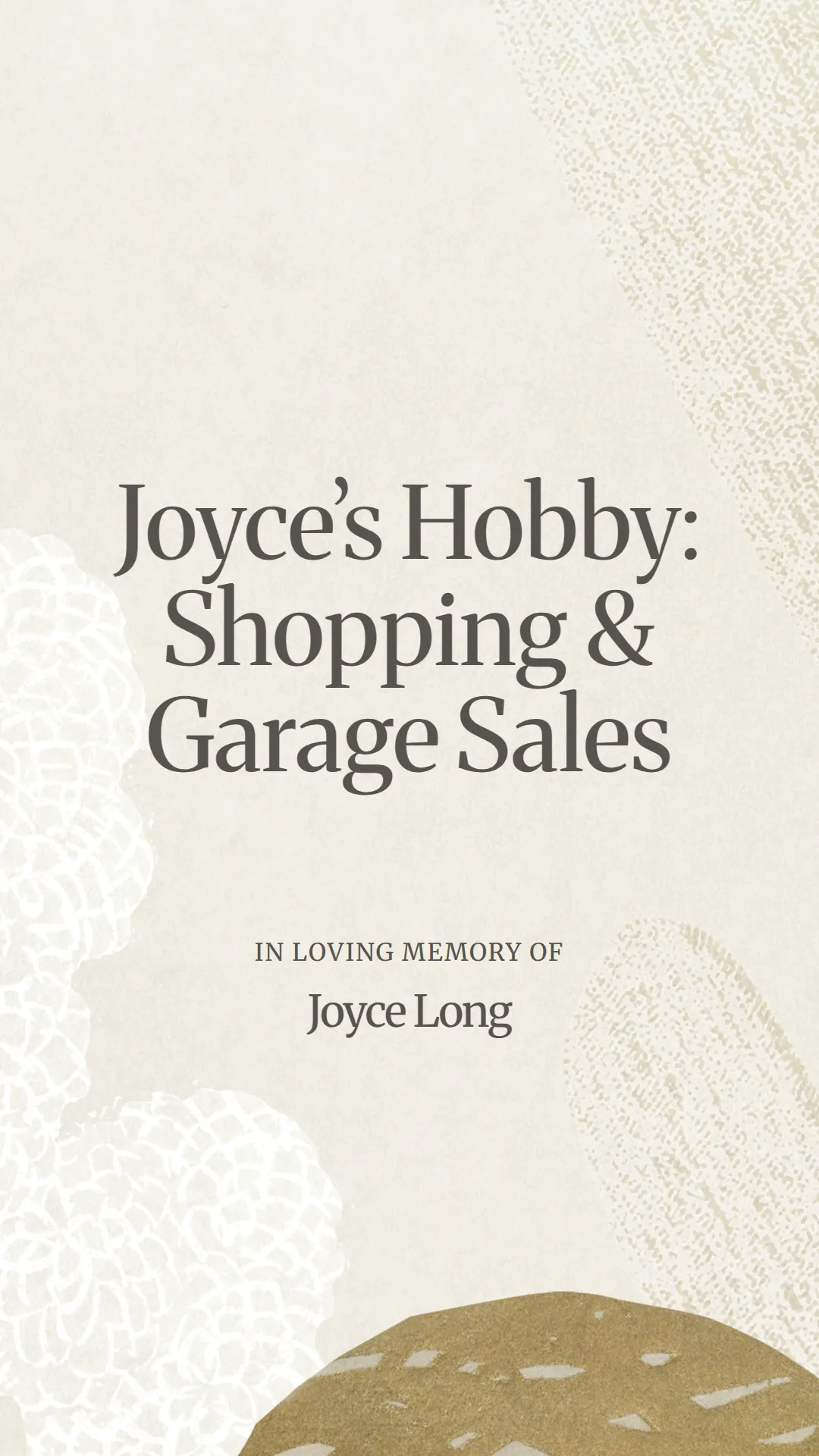 Joyce’s Hobby: Shopping and Garage Sales