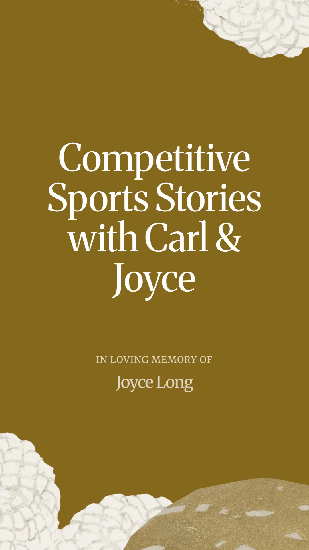 Competitive Sports Stories with Carl and Joyce