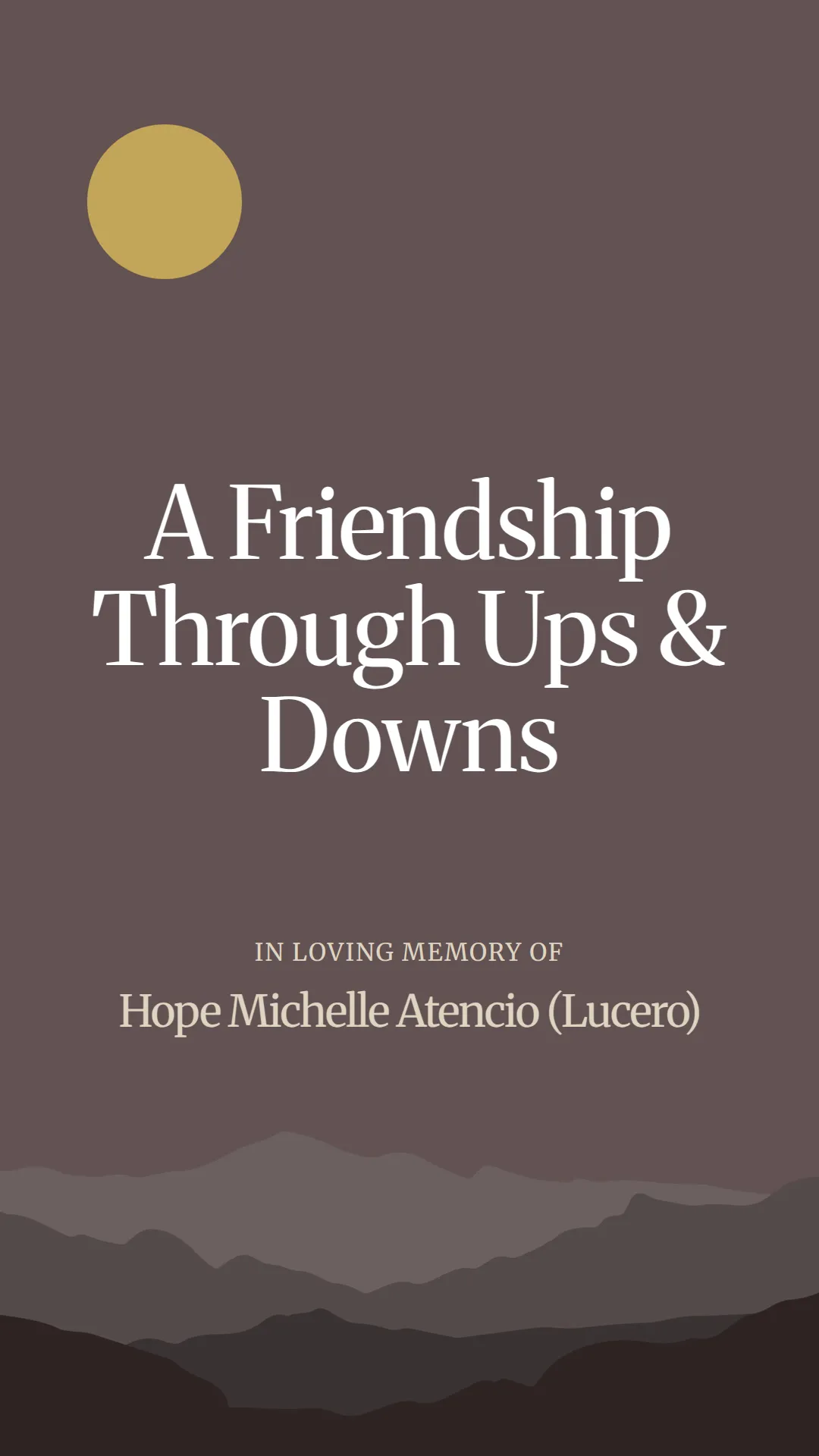 A Friendship Through Ups and Downs