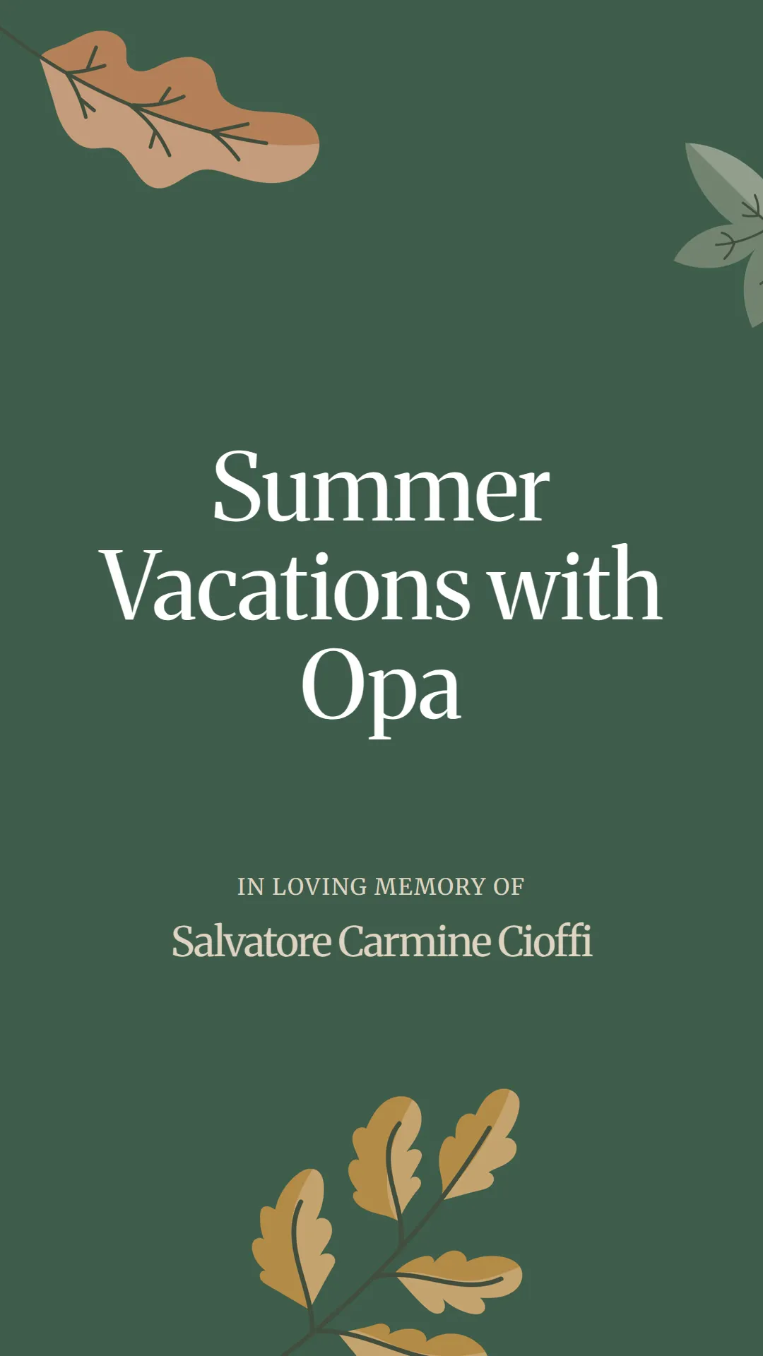 Summer Vacations with Opa