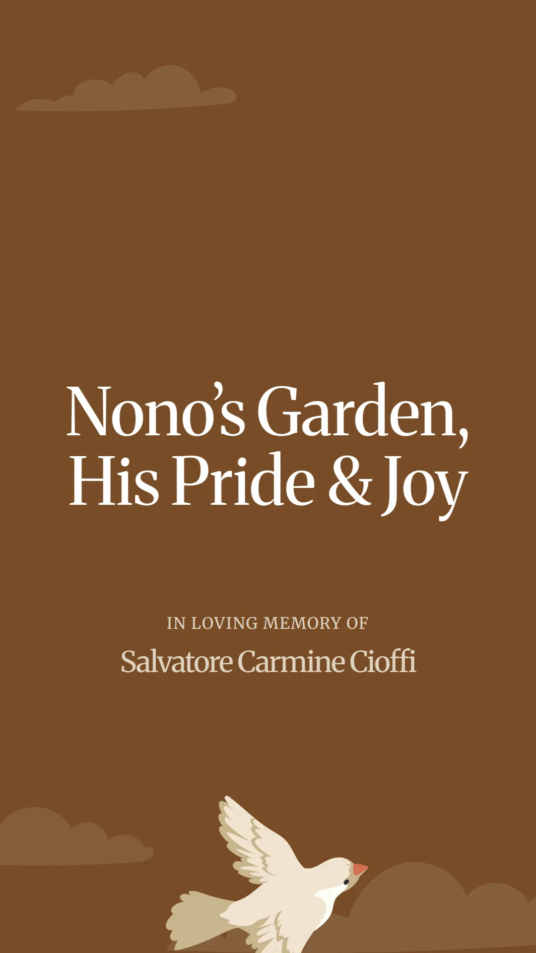 Nono’s Garden, His Pride and Joy