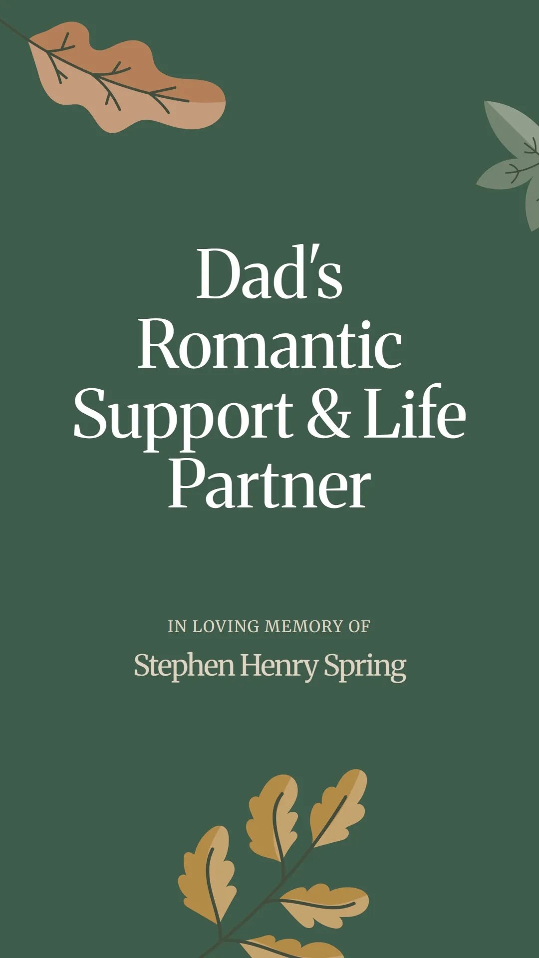 Dad's Romantic Support and Life Partner