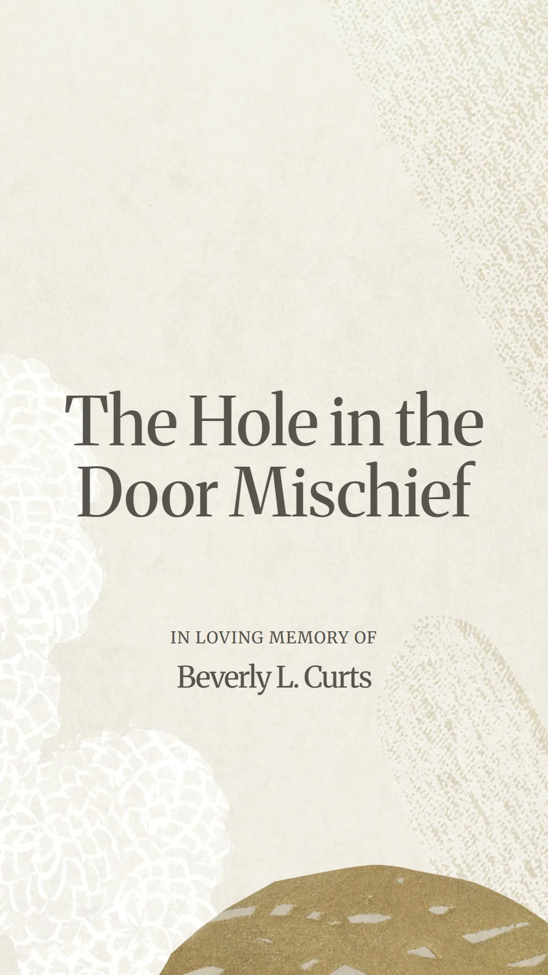 The Hole in the Door Mischief