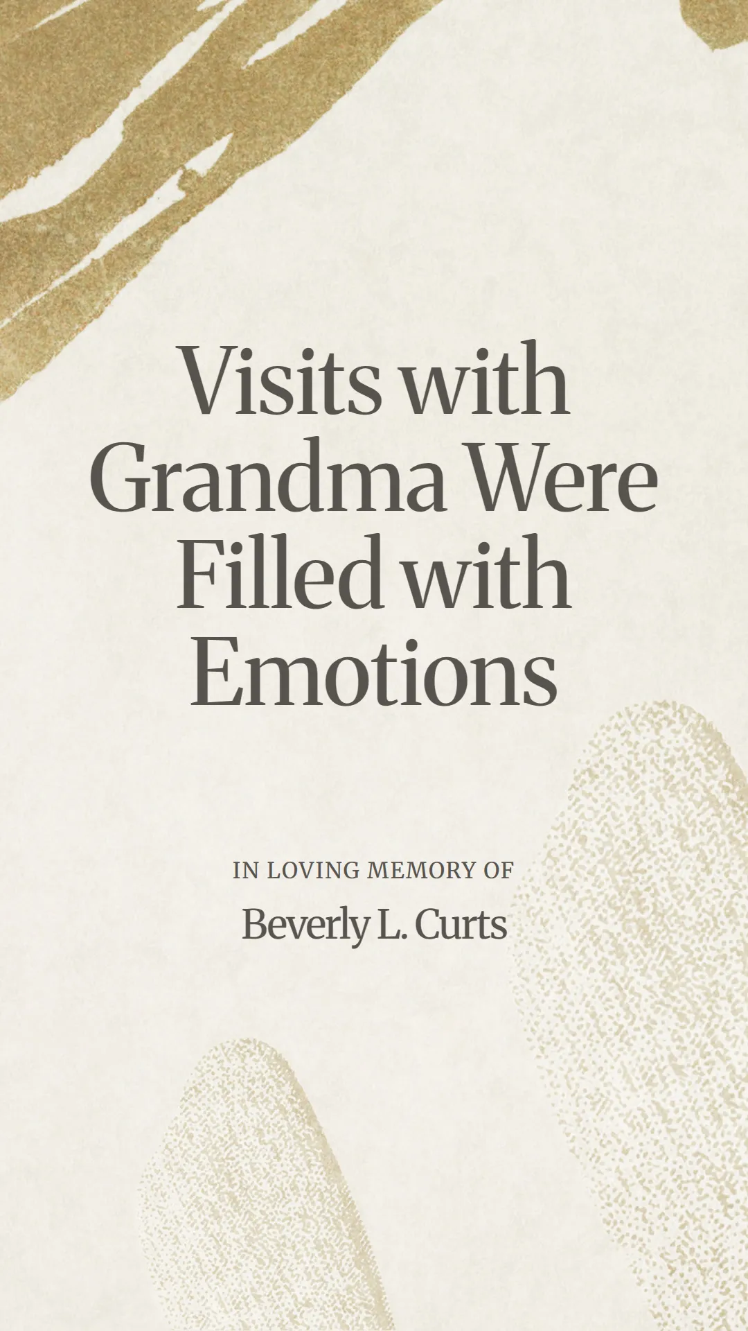 Visits with Grandma Were Filled with Emotions