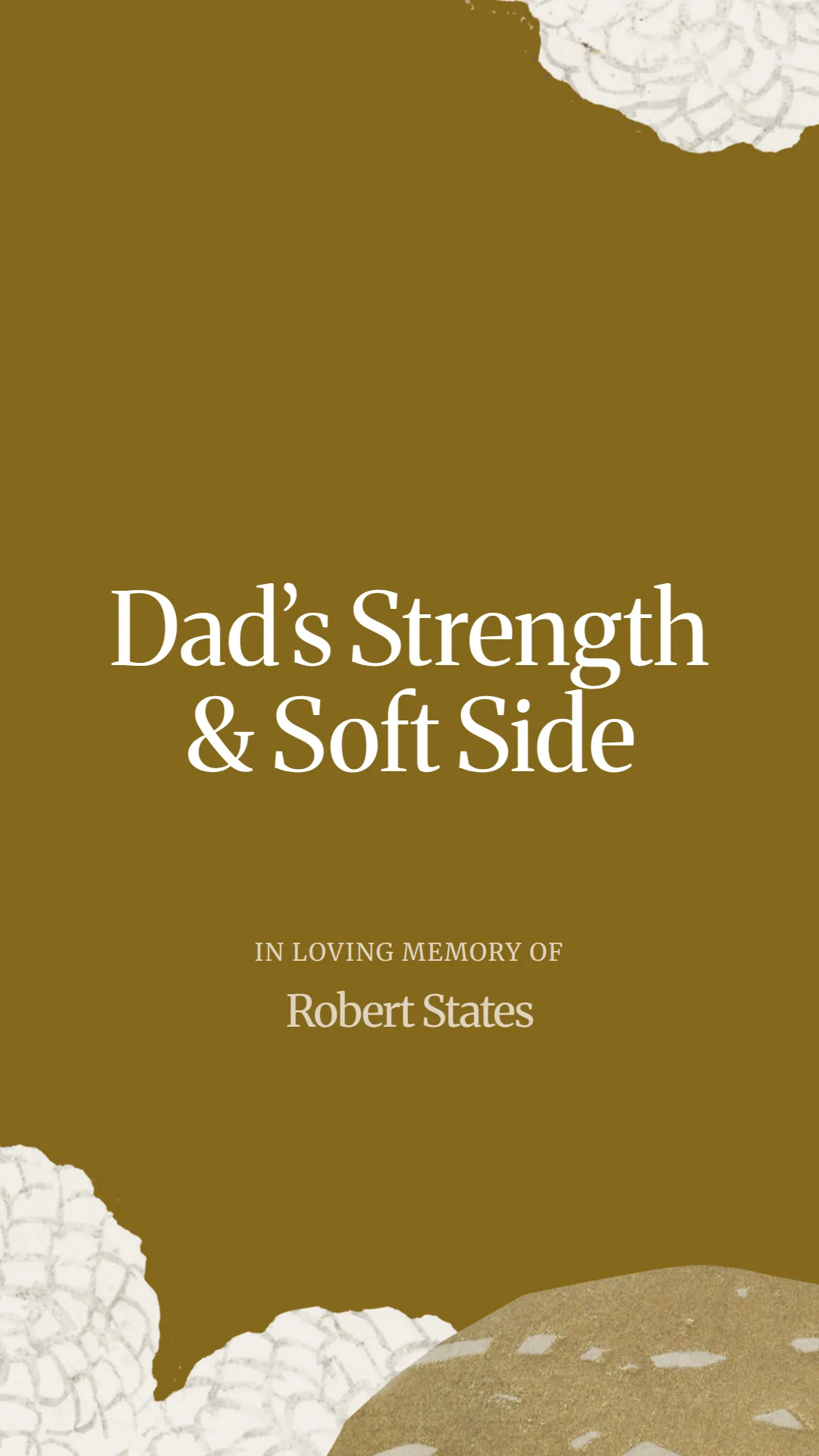 Dad’s Strength and Soft Side
