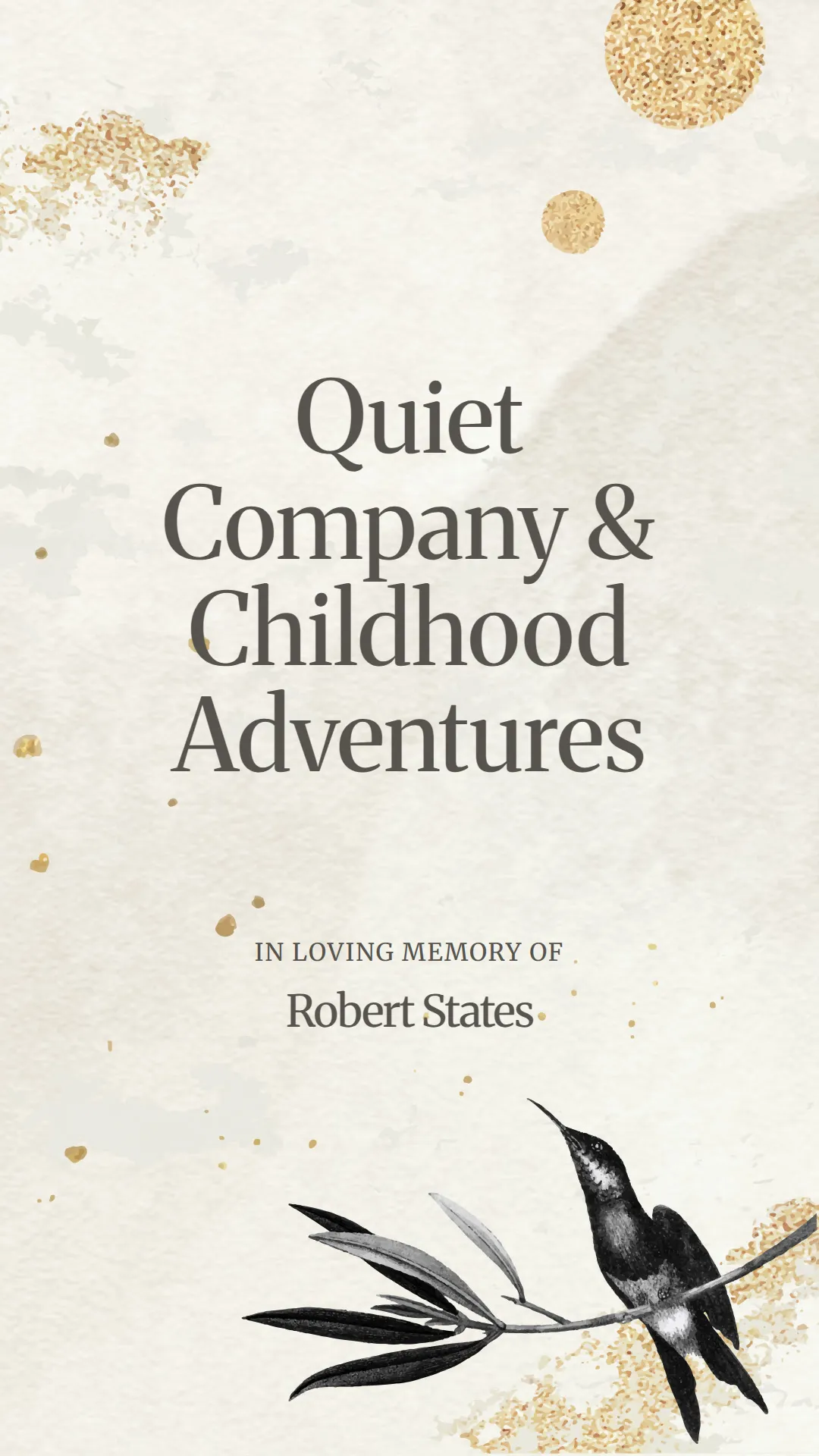 Quiet Company and Childhood Adventures
