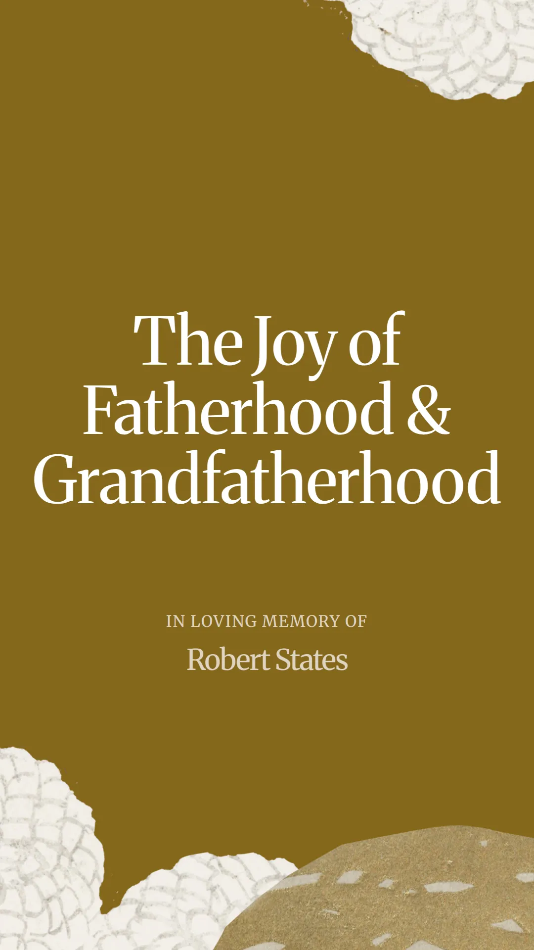 The Joy of Fatherhood and Grandfatherhood