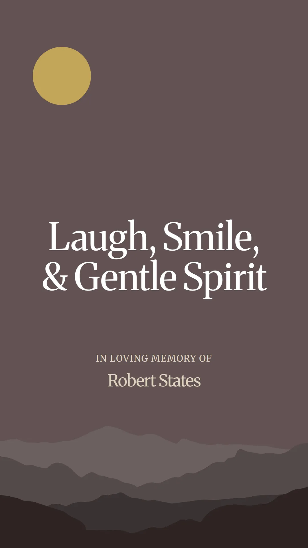 Laugh, Smile, and Gentle Spirit