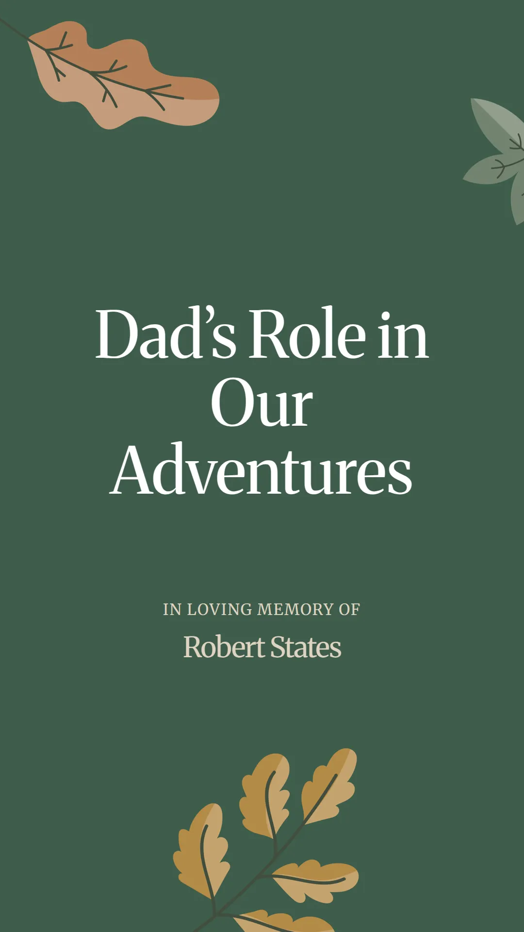Dad’s Role in Our Adventures