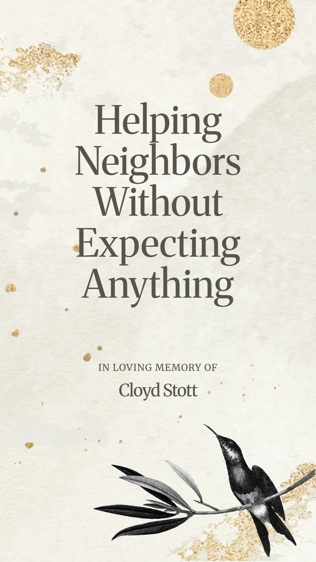 Helping Neighbors Without Expecting Anything