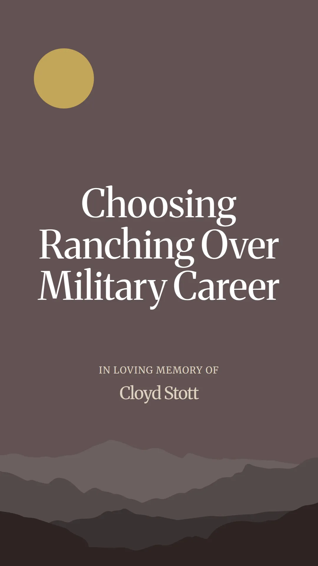 Choosing Ranching Over Military Career