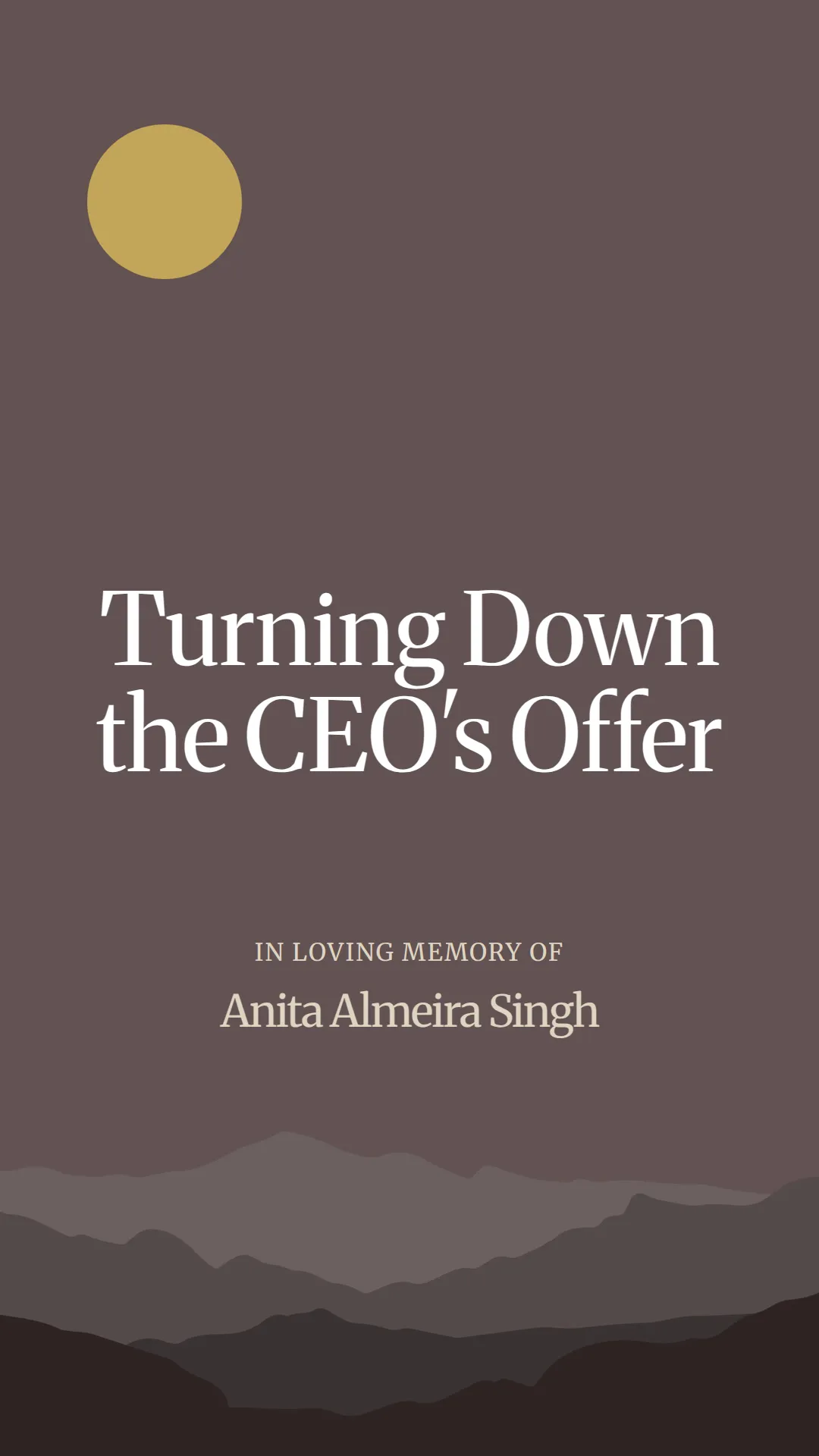 Turning Down the CEO's Offer