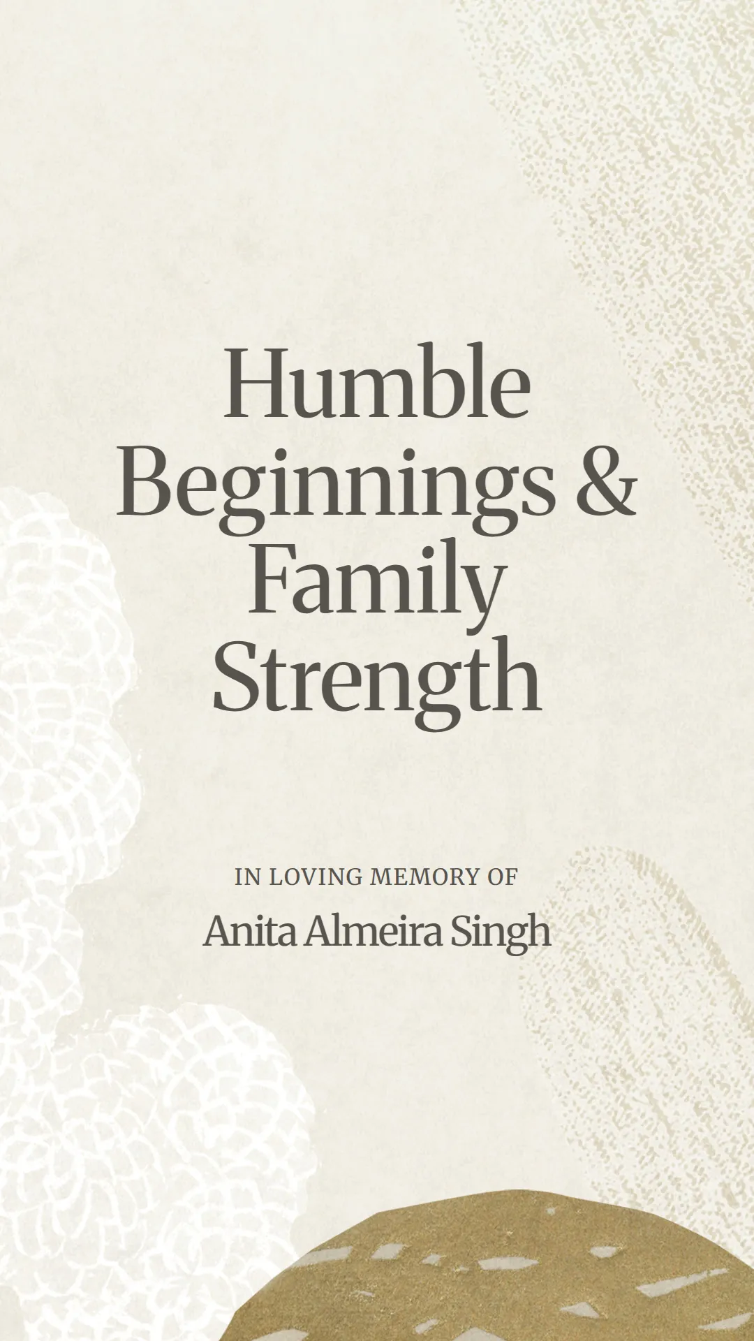 Humble Beginnings and Family Strength