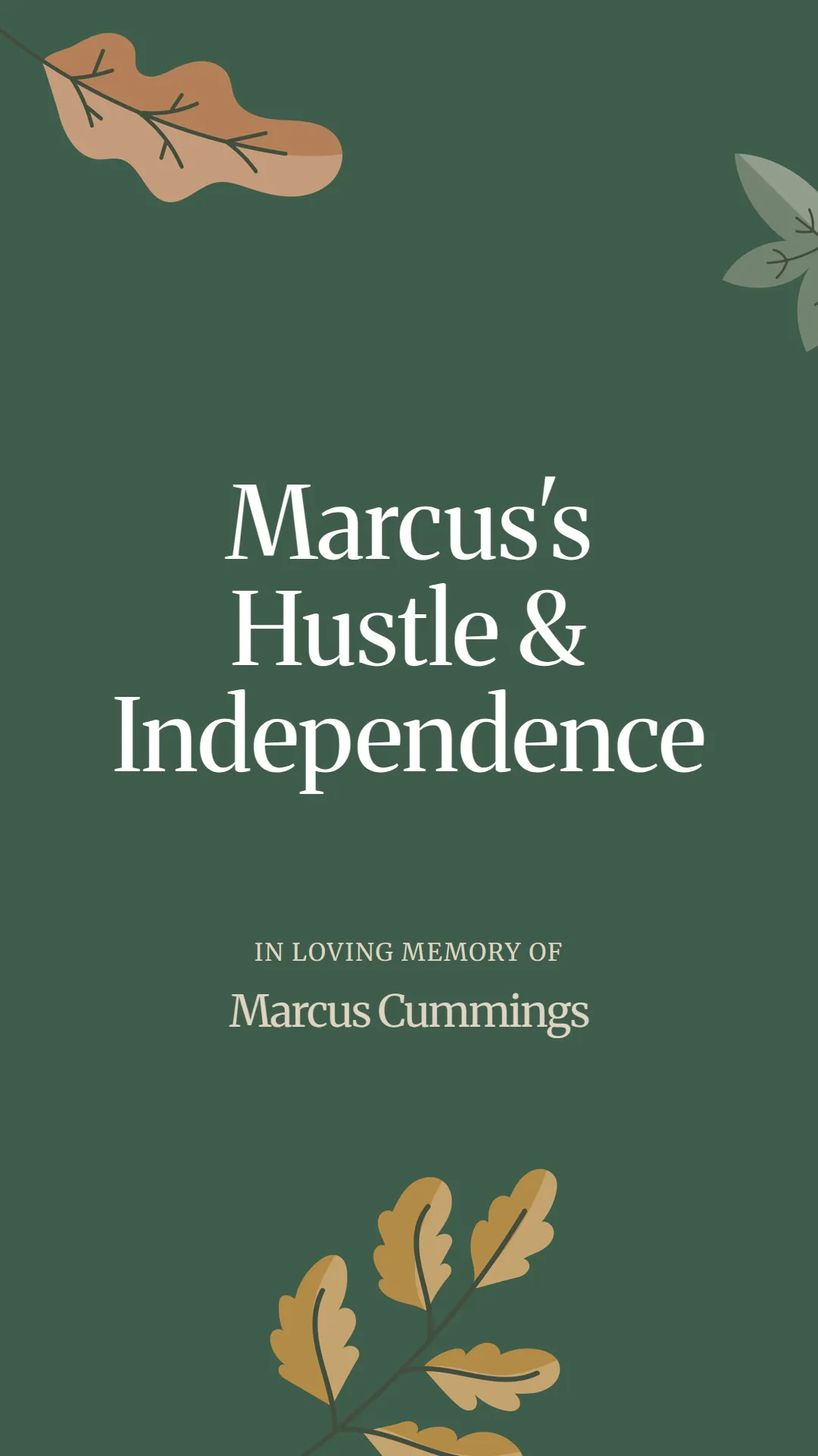 Marcus's Hustle and Independence