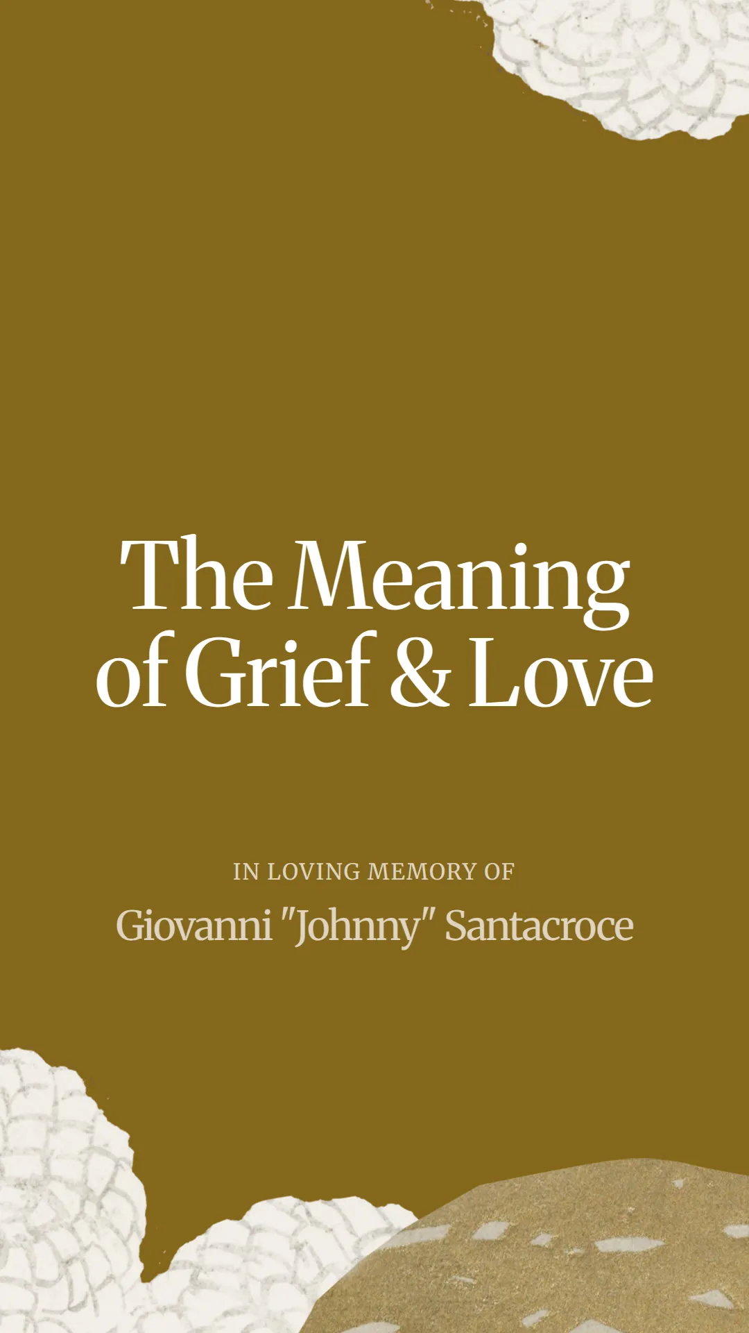 The Meaning of Grief and Love