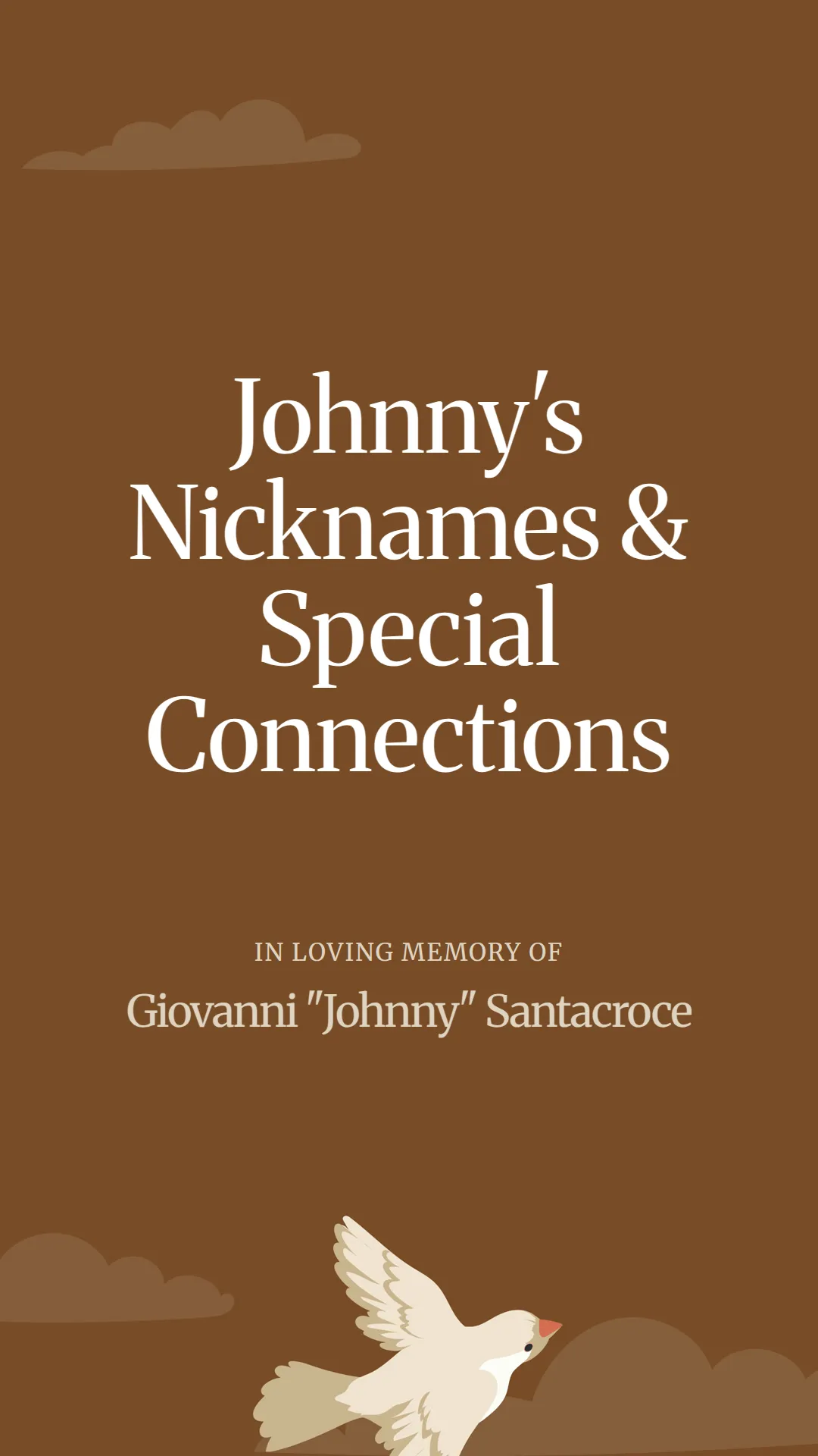 Johnny's Nicknames and Special Connections