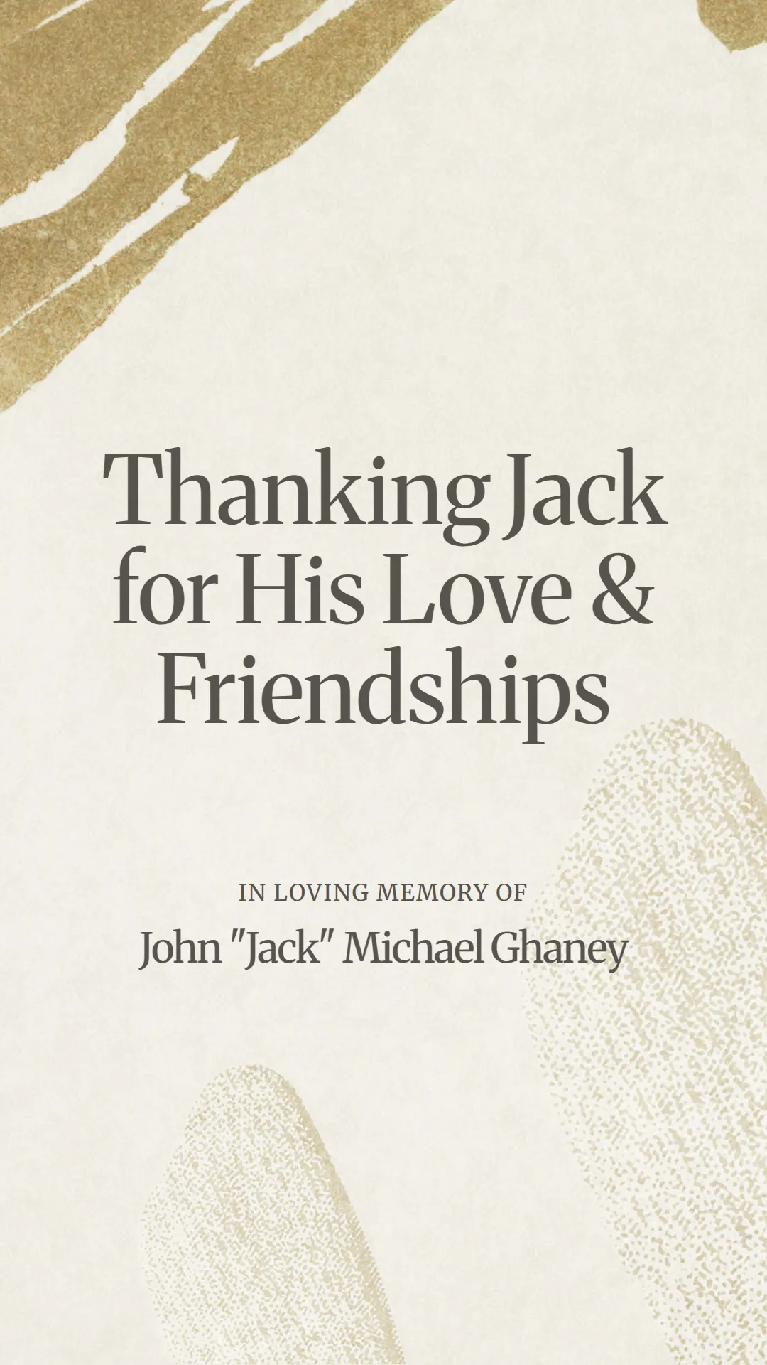Thanking Jack for His Love and Friendships
