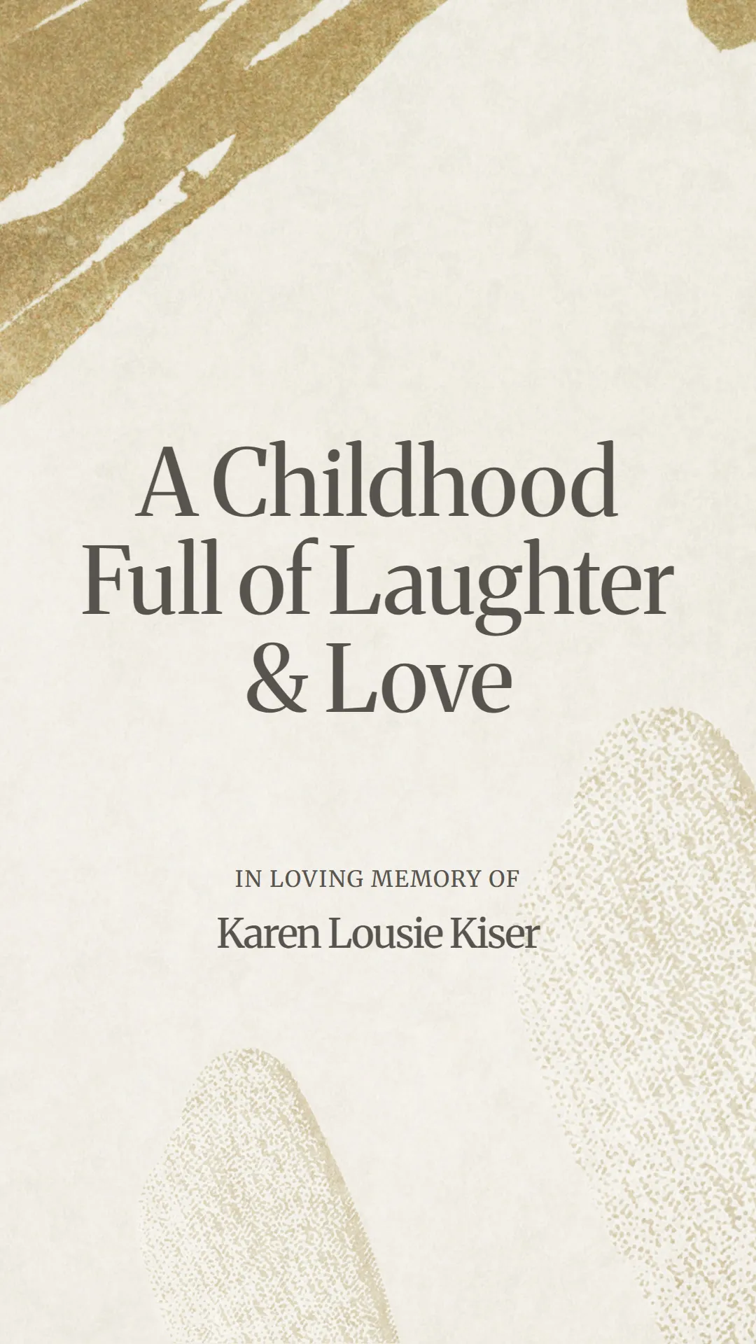 A Childhood Full of Laughter and Love