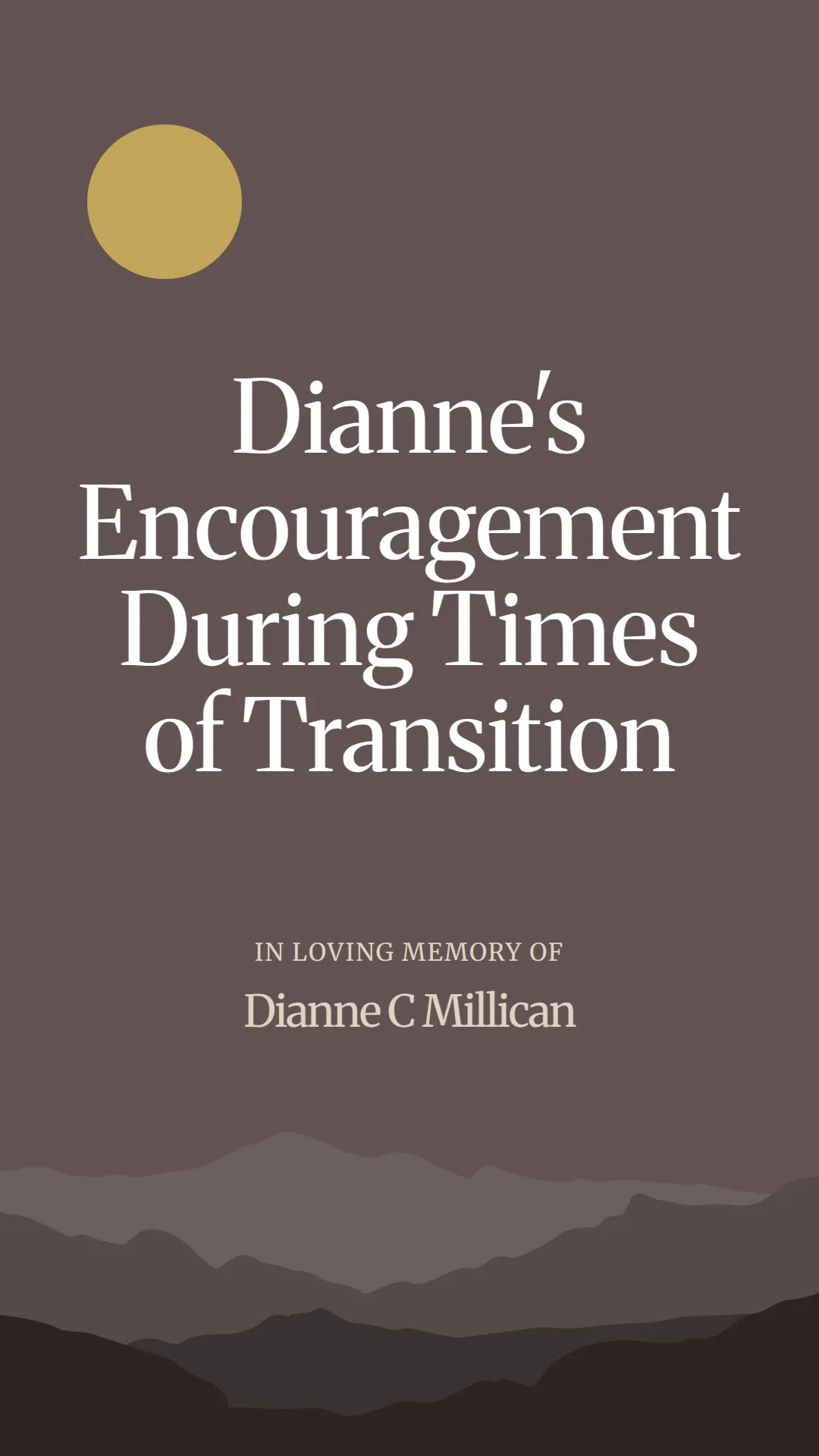 Dianne's Encouragement During Times of Transition