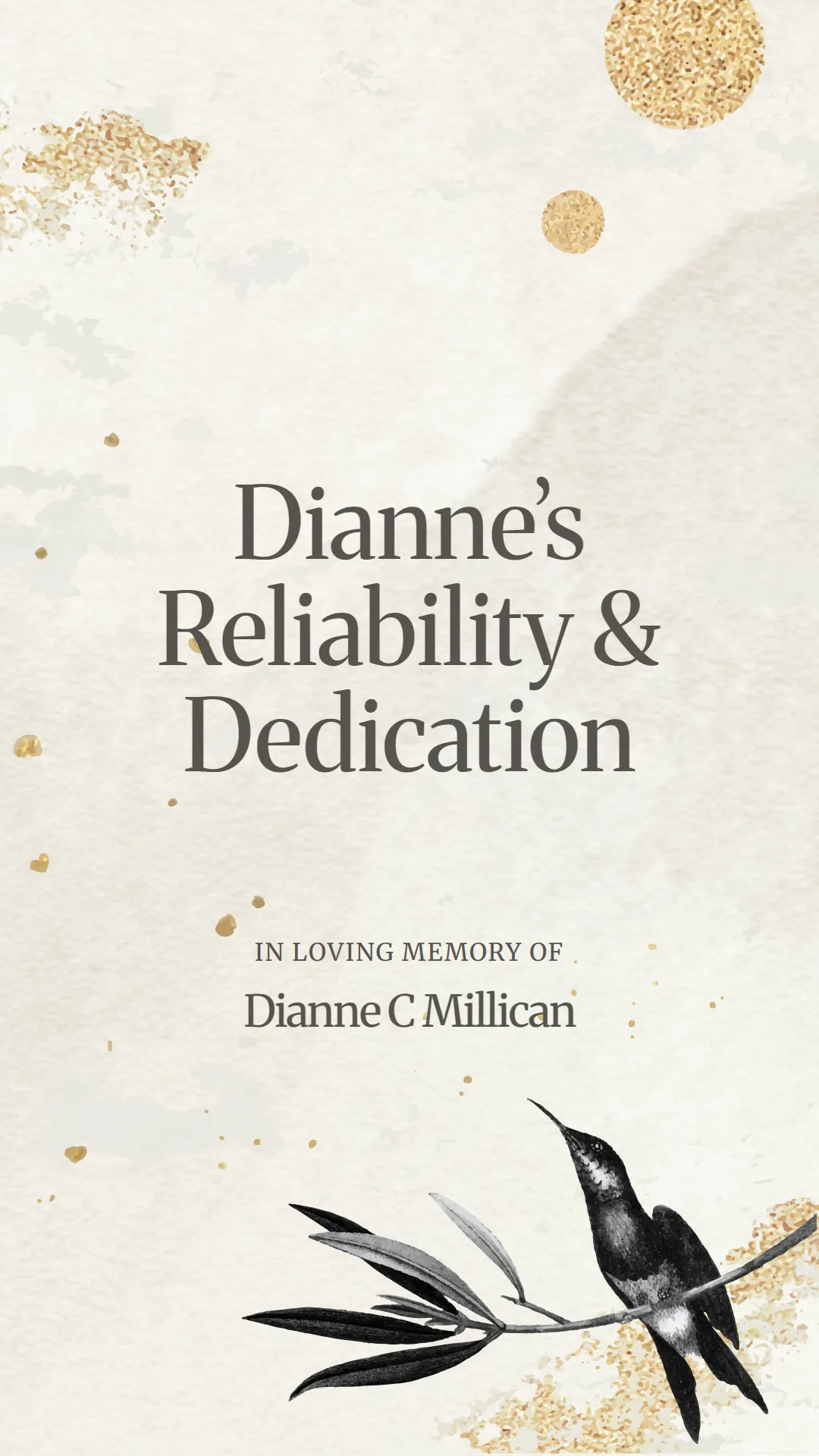 Dianne’s Reliability and Dedication