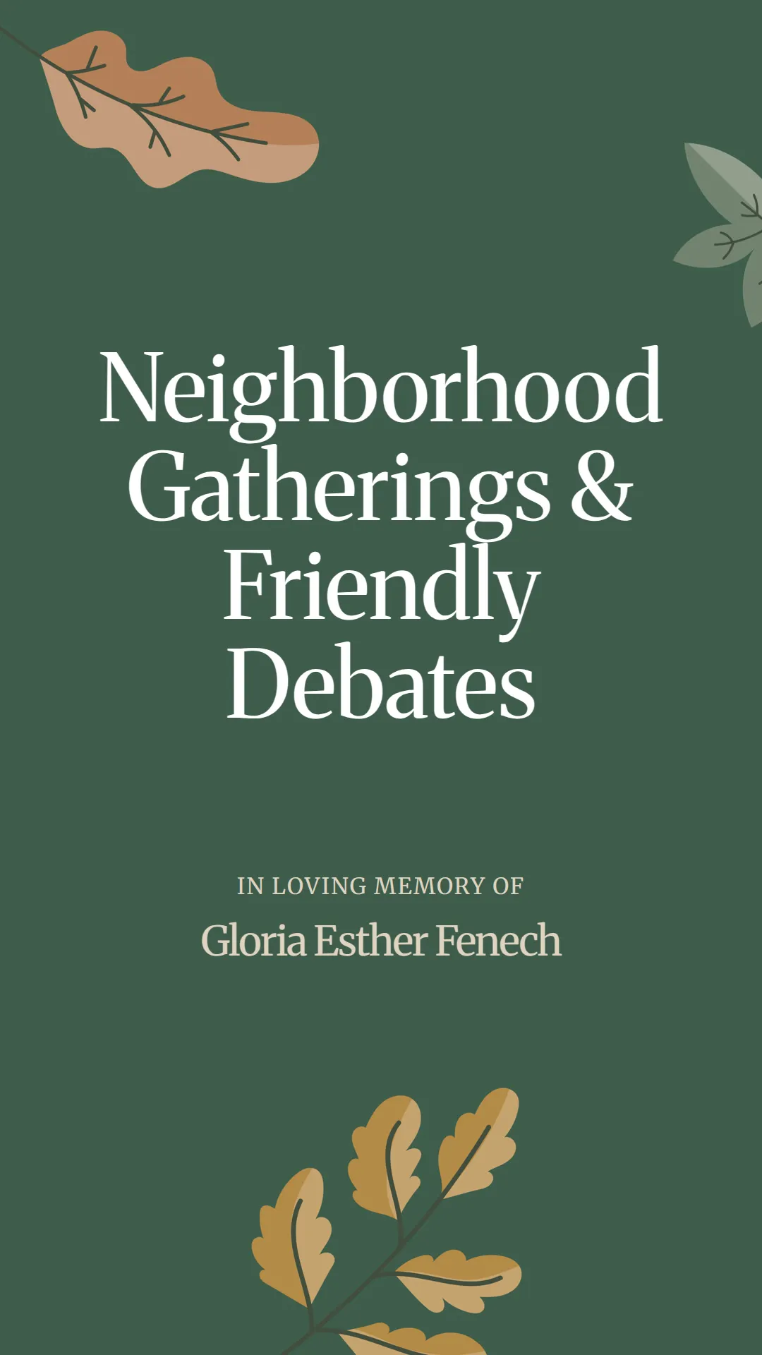 Neighborhood Gatherings and Friendly Debates