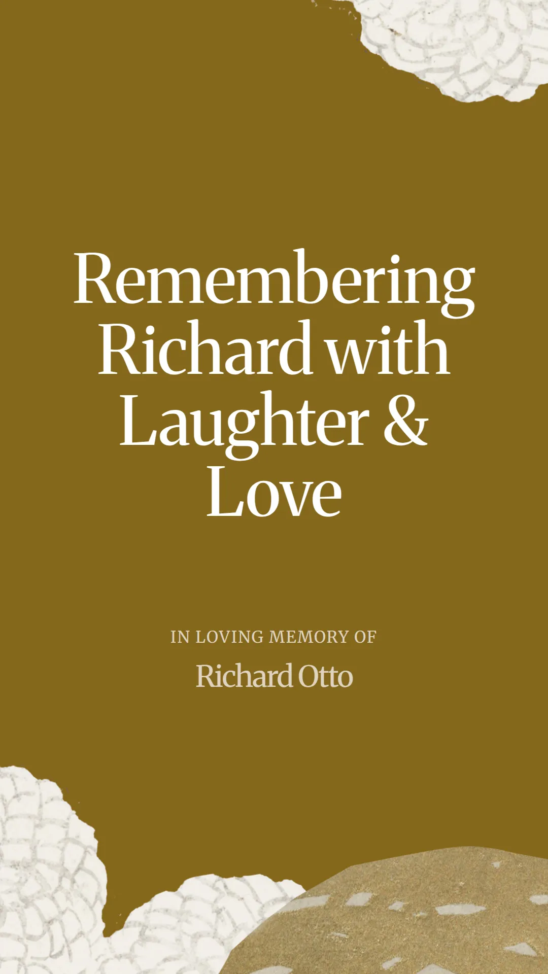 Remembering Richard with Laughter and Love