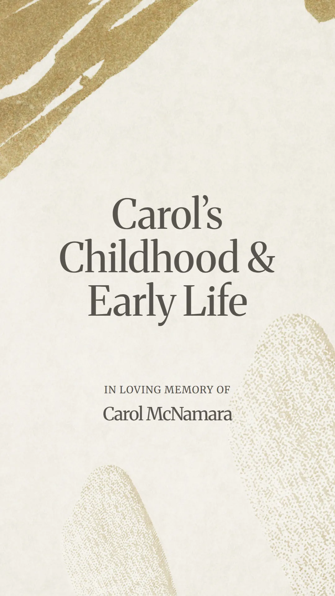 Carol’s Childhood and Early Life