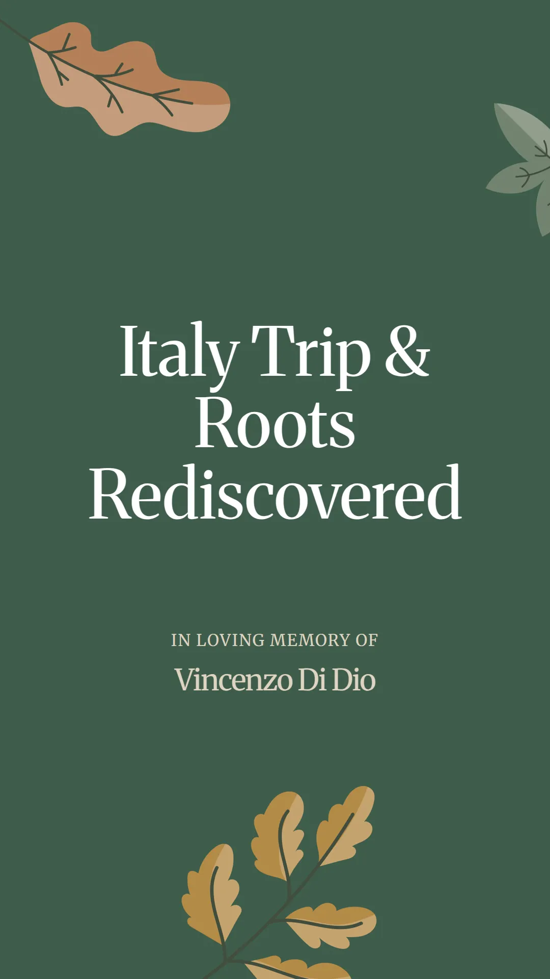 Italy Trip and Roots Rediscovered