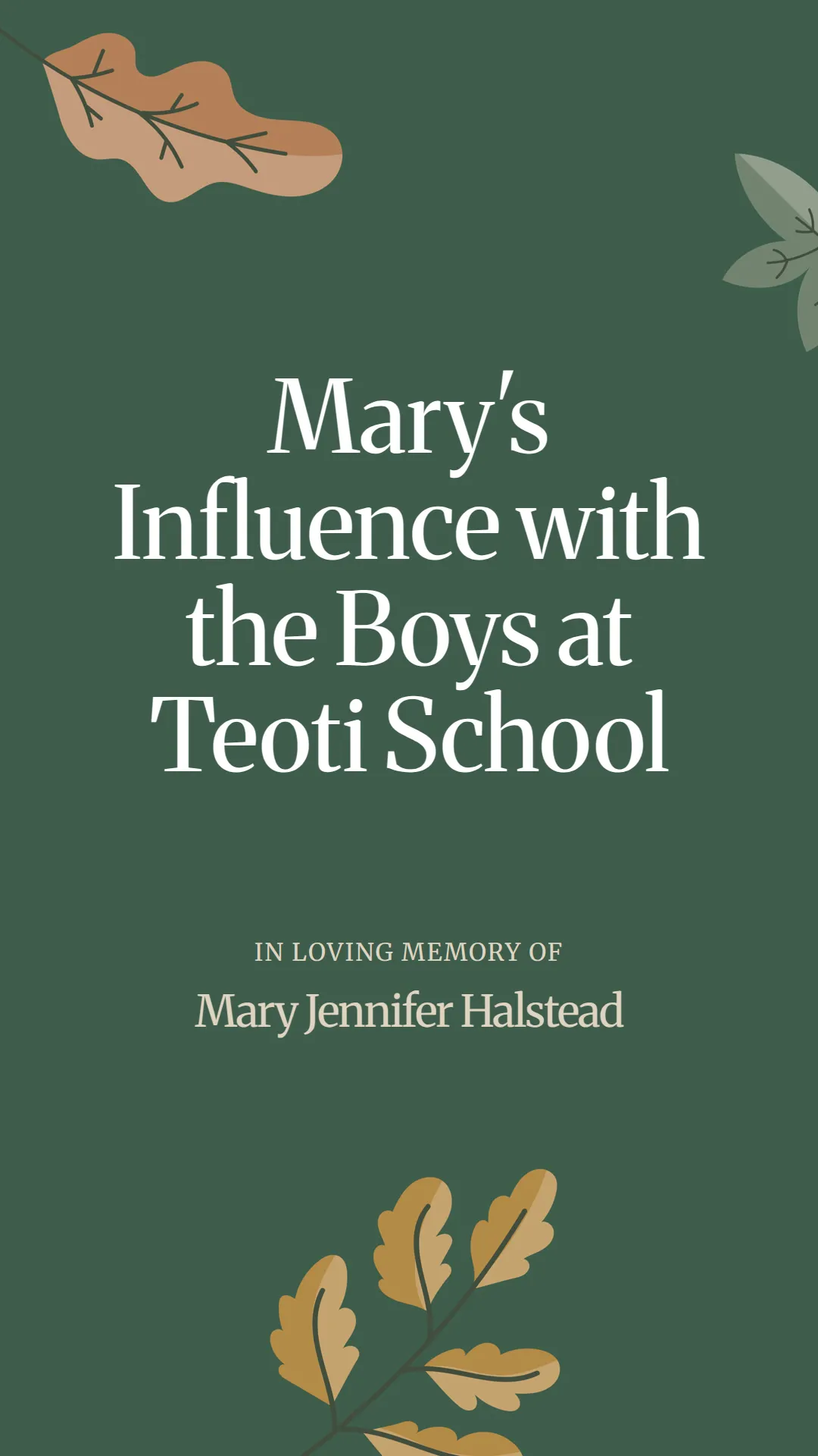 Mary's Influence with the Boys at Teoti School