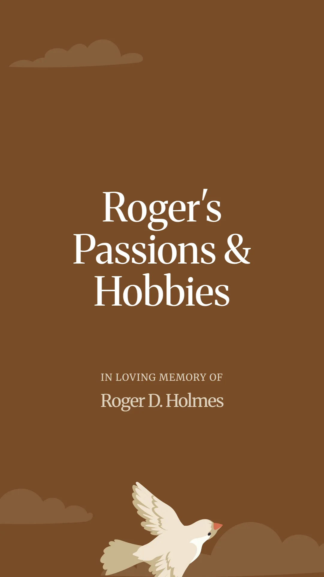 Roger's Passions and Hobbies