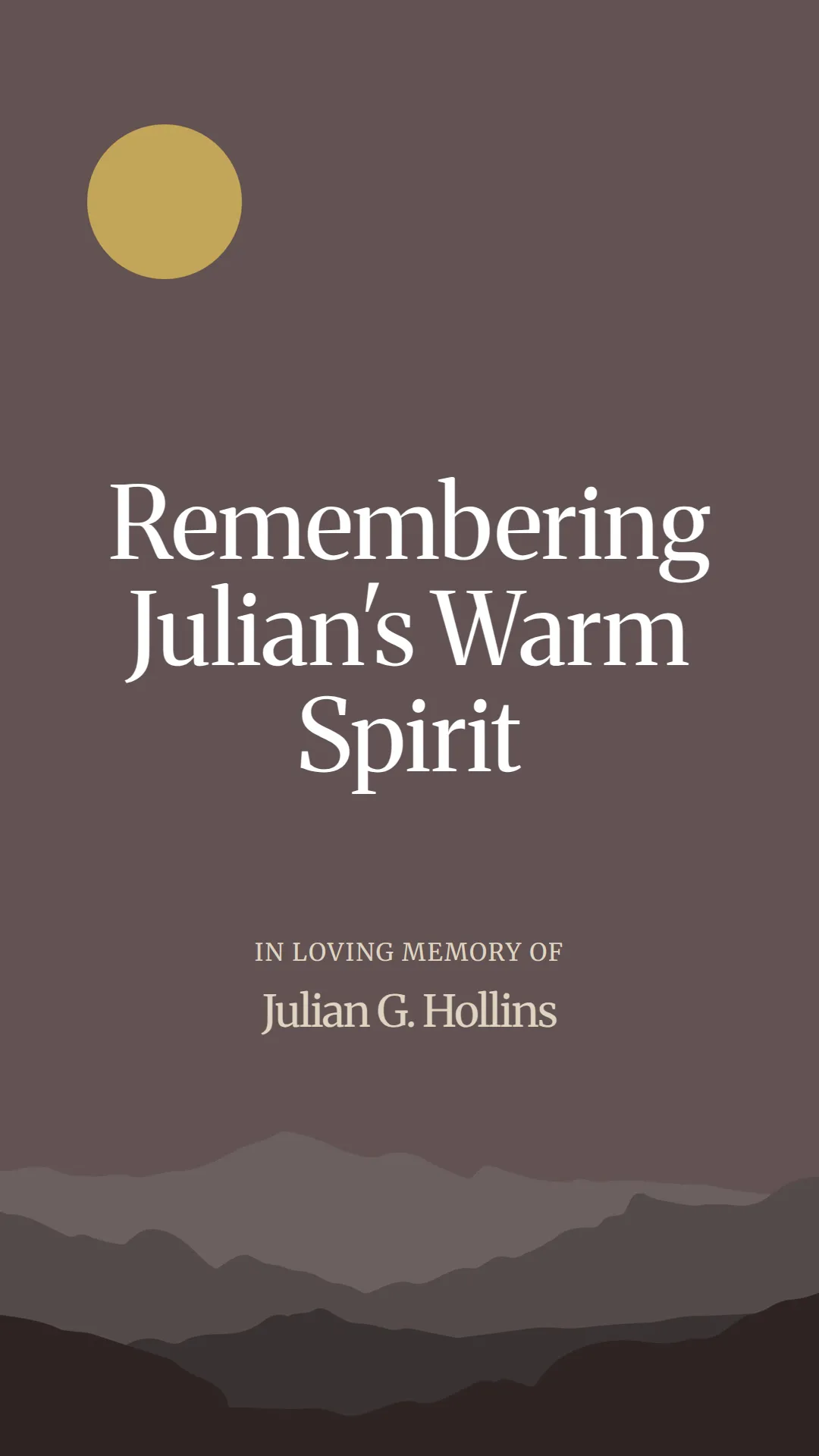 Remembering Julian's Warm Spirit