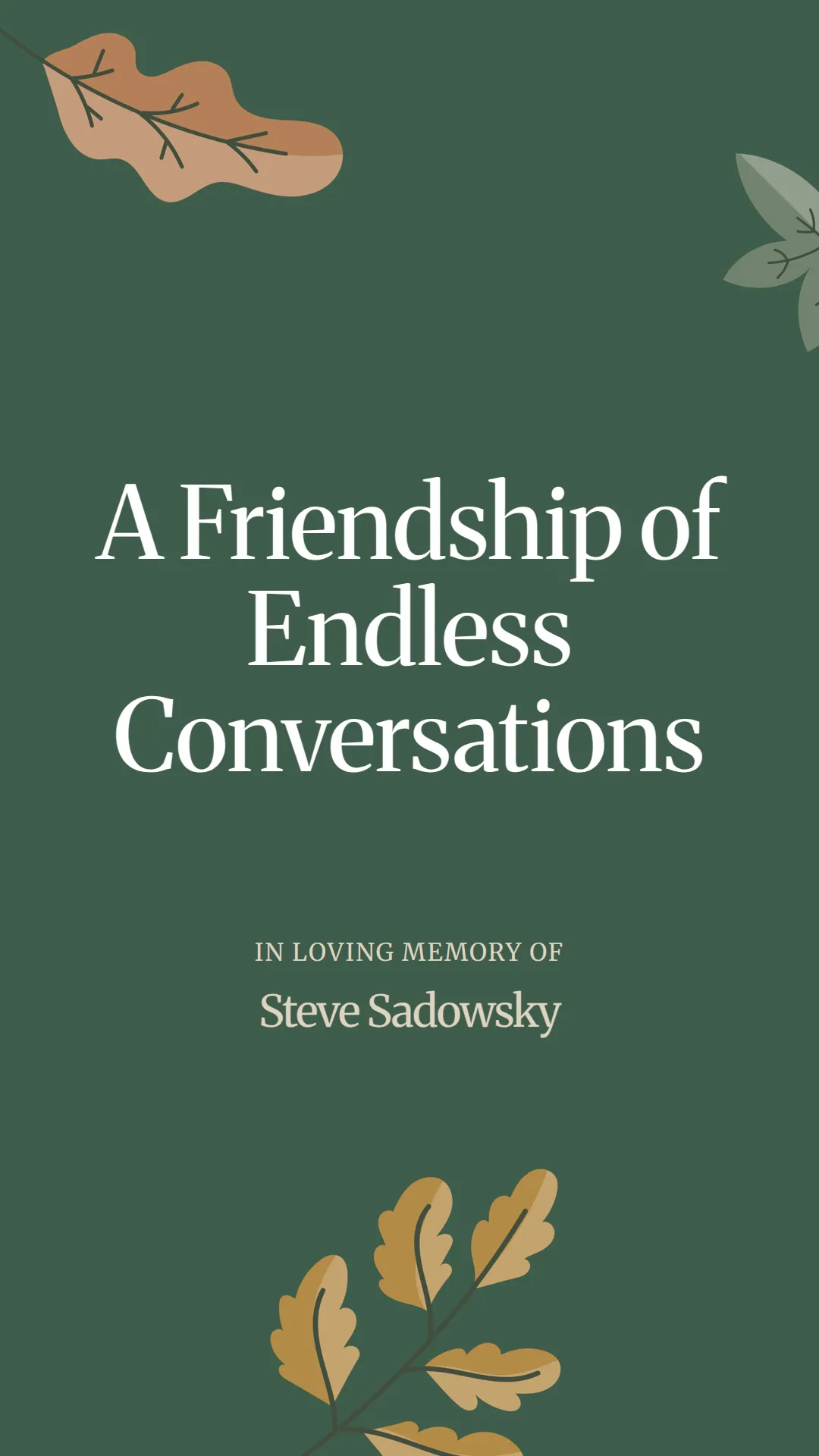 A Friendship of Endless Conversations